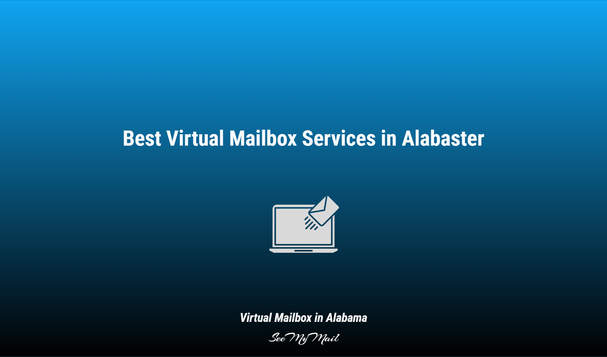 Best Virtual Mailbox Services In Alabaster
