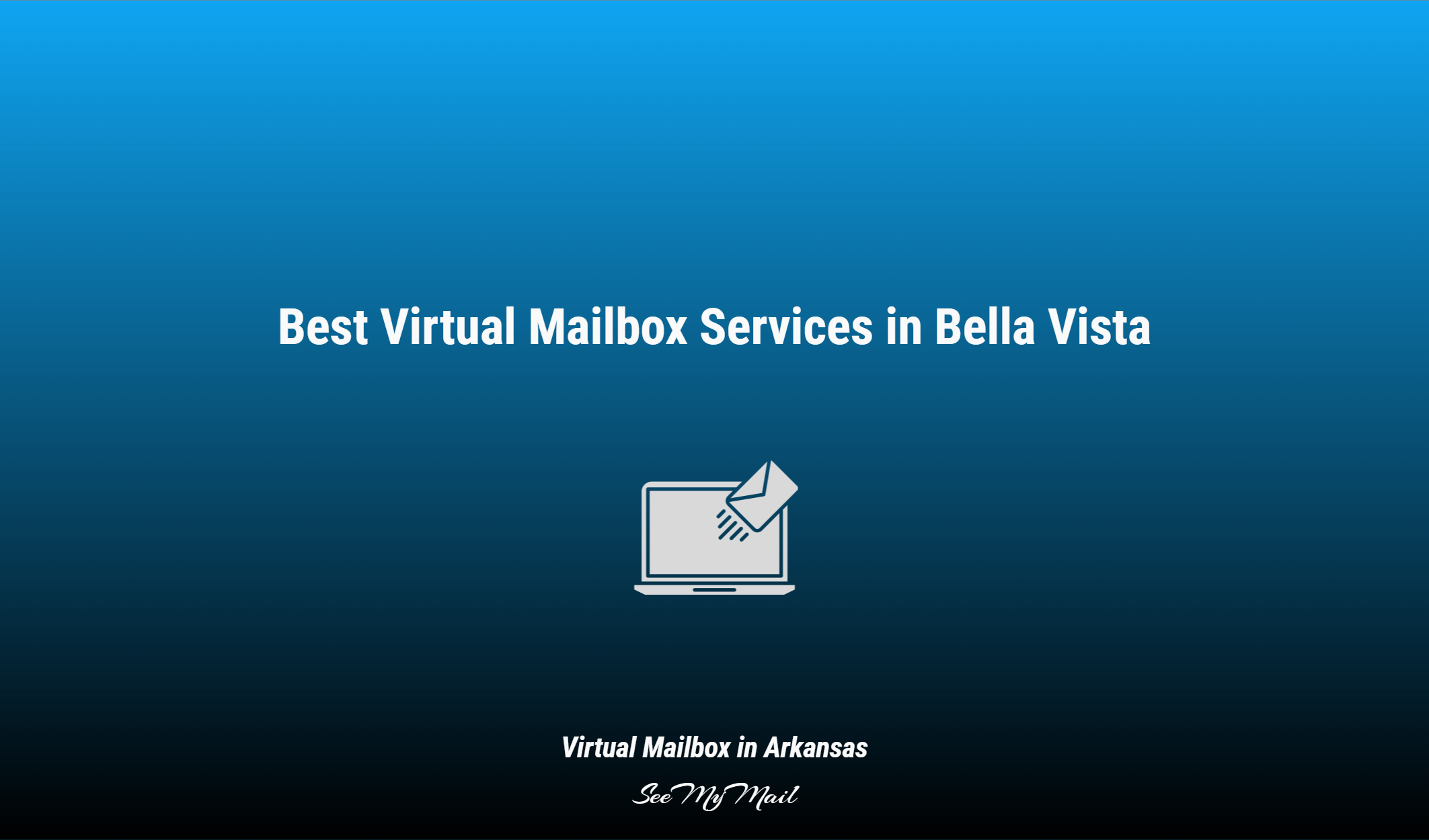 Best Virtual Mailbox Services In Bella Vista