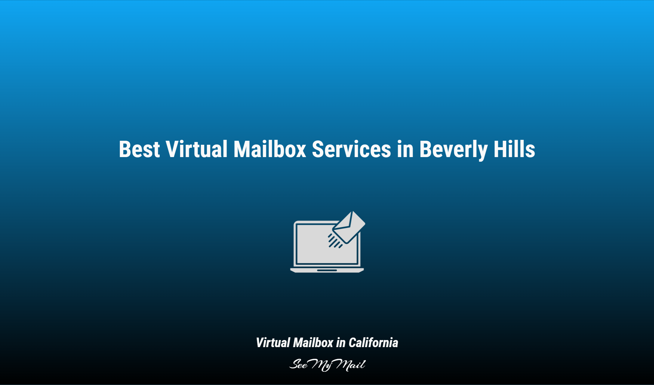Best Virtual Mailbox Services In Beverly Hills