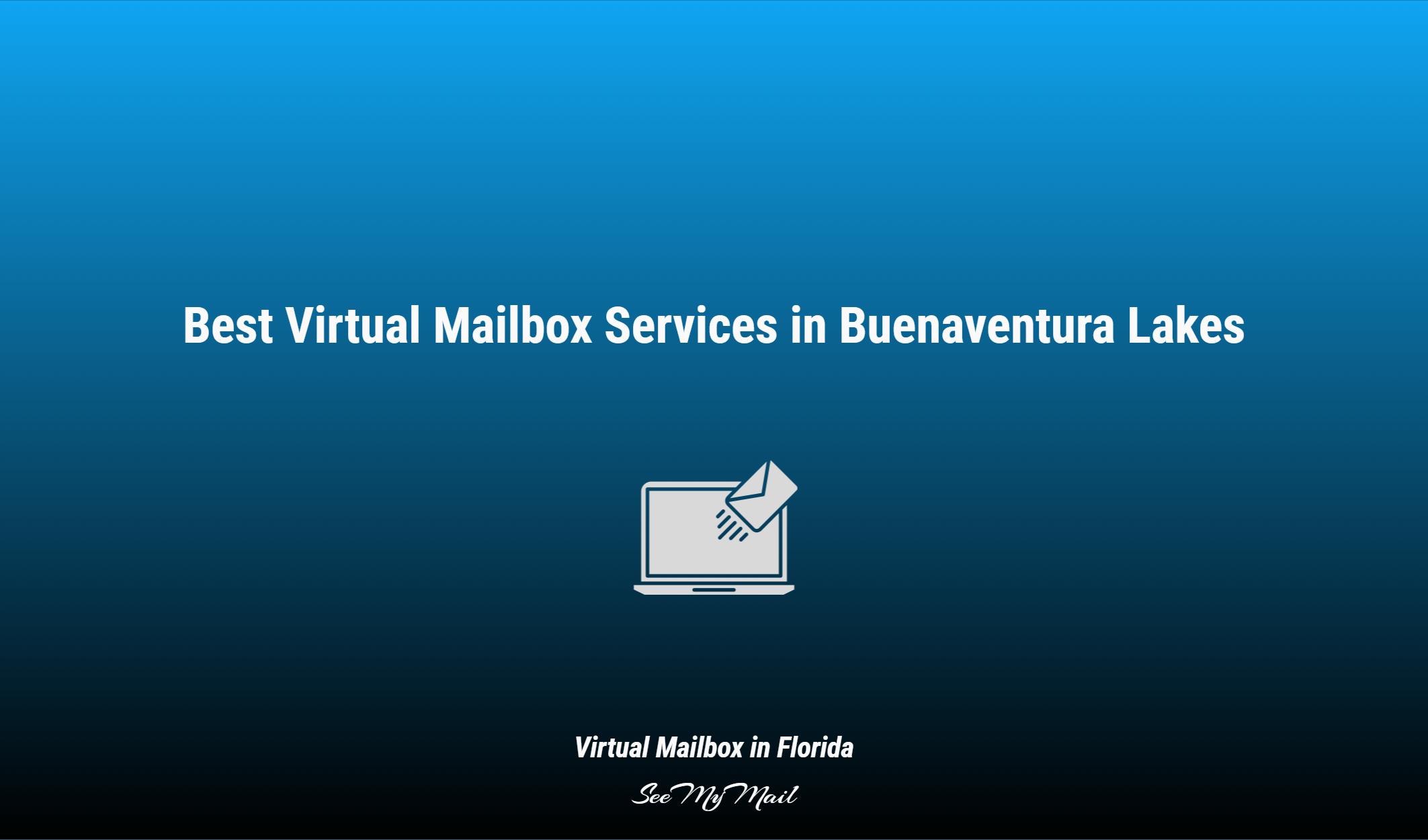 Best Virtual Mailbox Services In Buenaventura Lakes