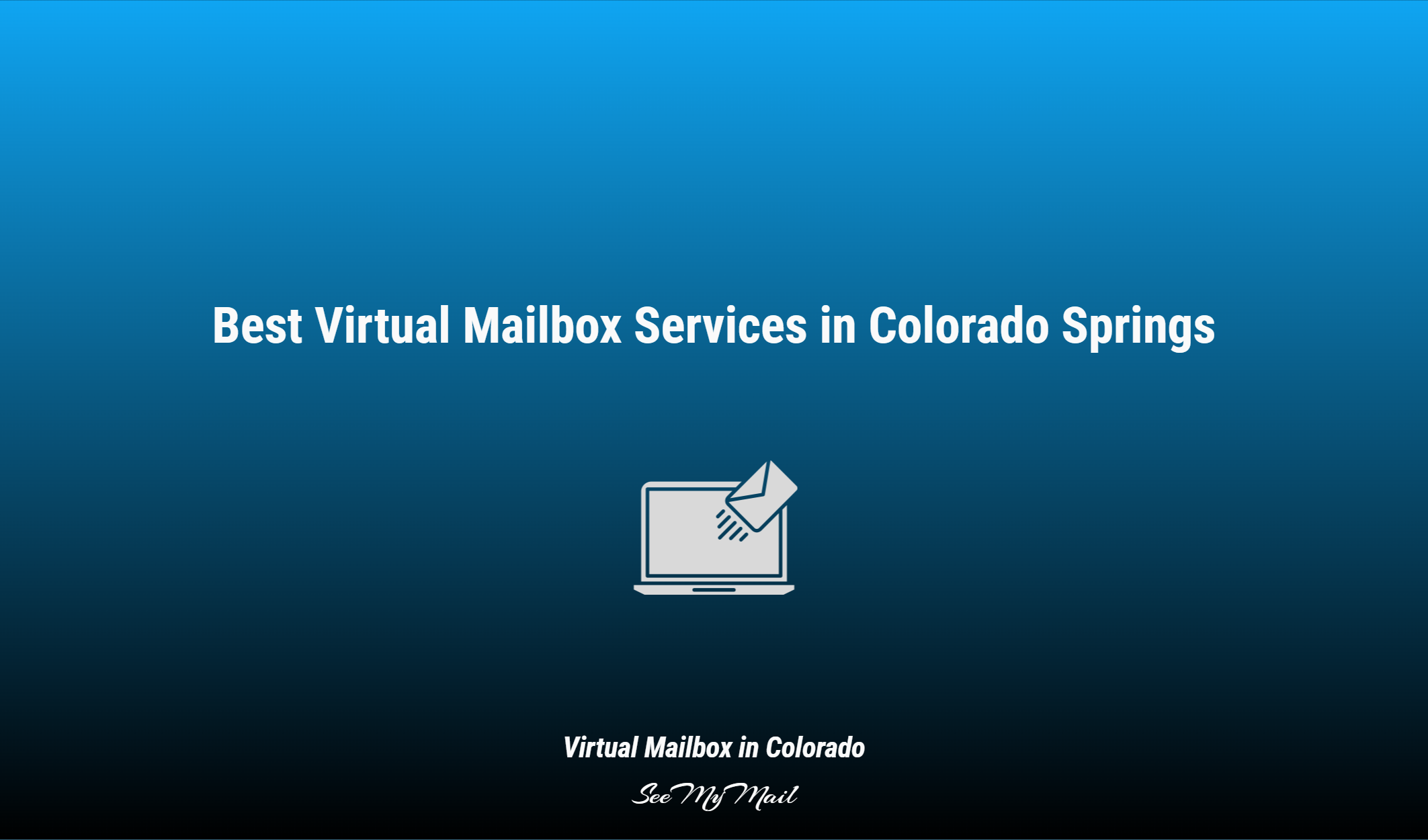 Best Virtual Mailbox Services In Colorado Springs