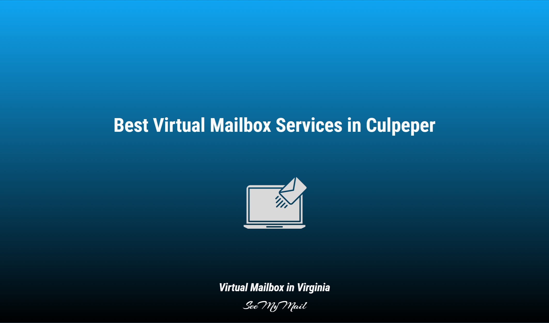 Best Virtual Mailbox Services In Culpeper