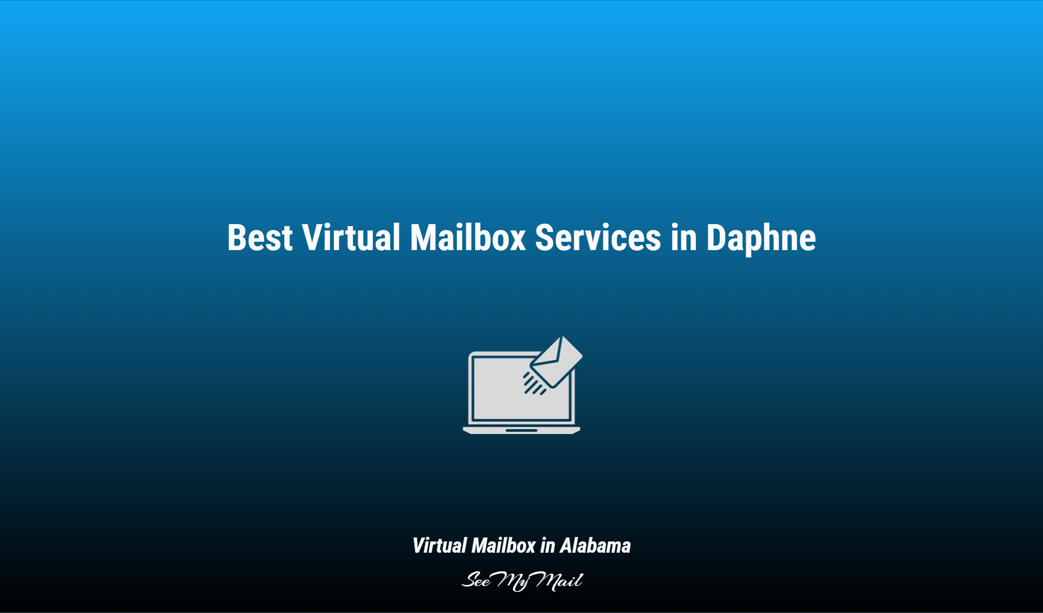 Best Virtual Mailbox Services In Daphne
