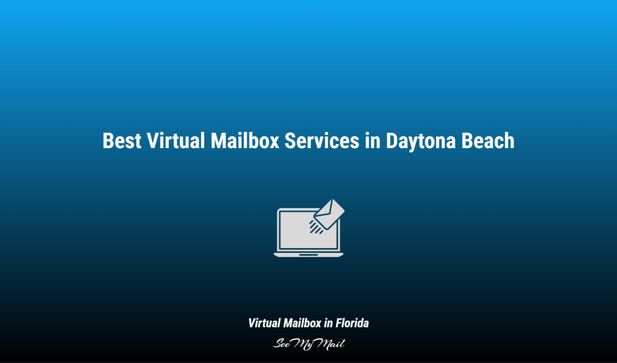 Best Virtual Mailbox Services In Daytona Beach