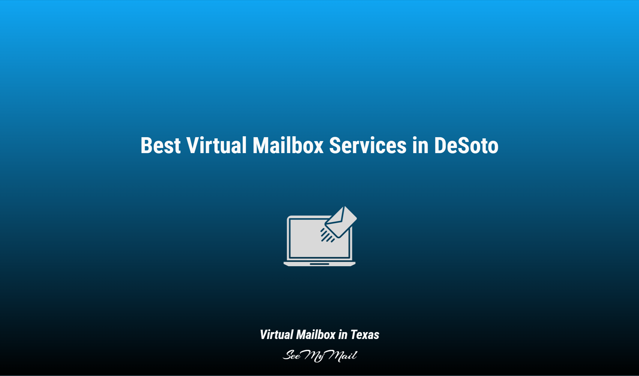 Best Virtual Mailbox Services In Desoto