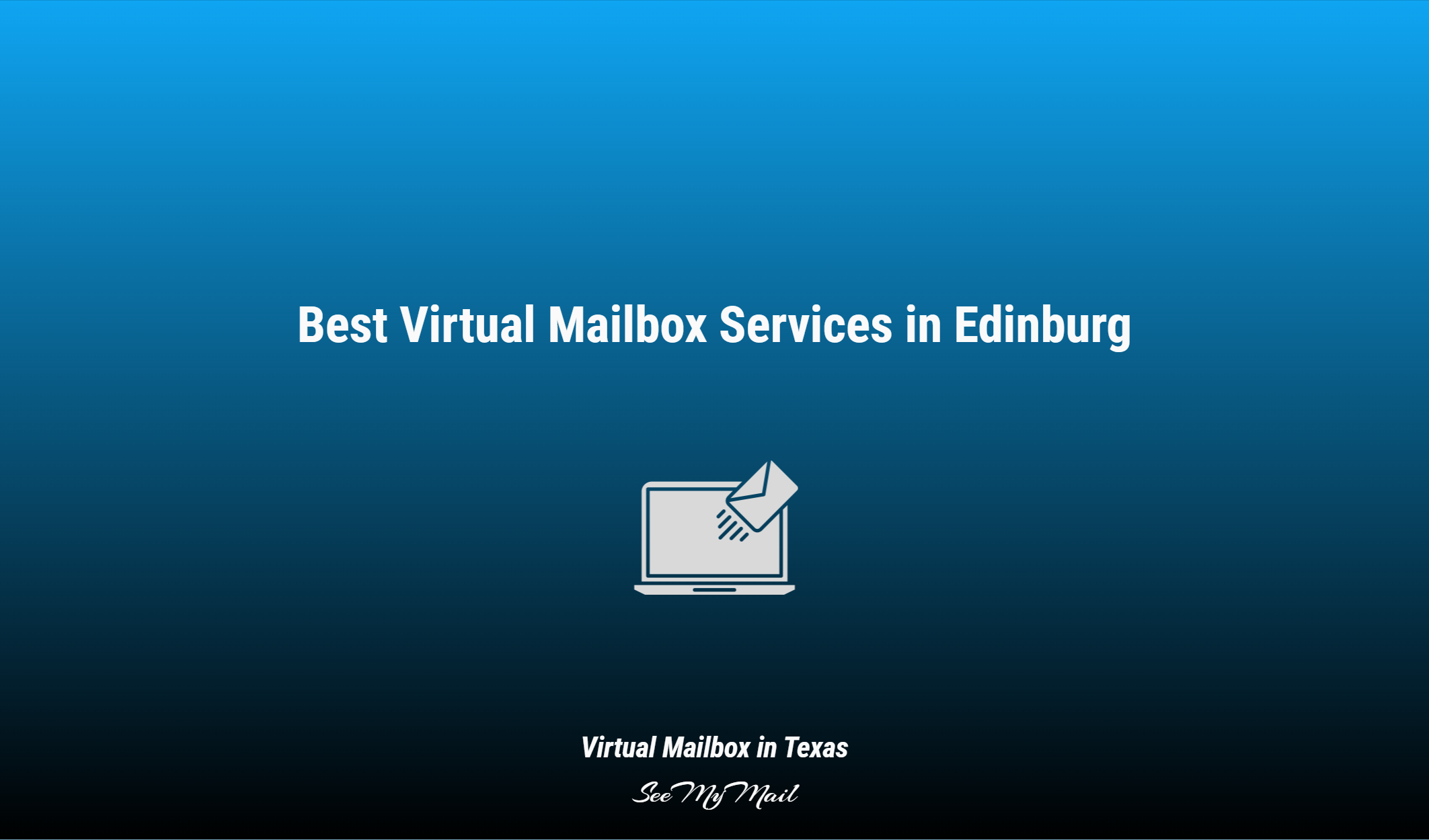 Best Virtual Mailbox Services In Edinburg