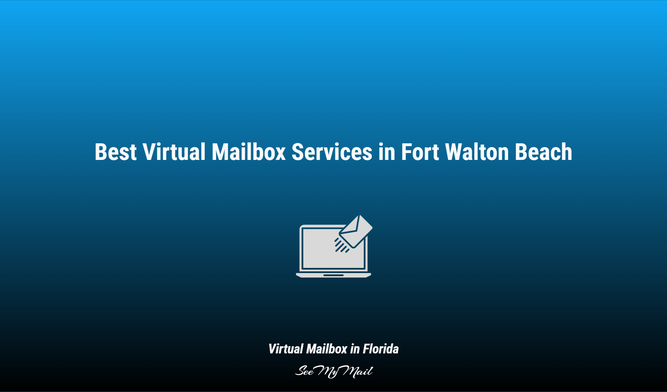 Best Virtual Mailbox Services In Fort Walton Beach