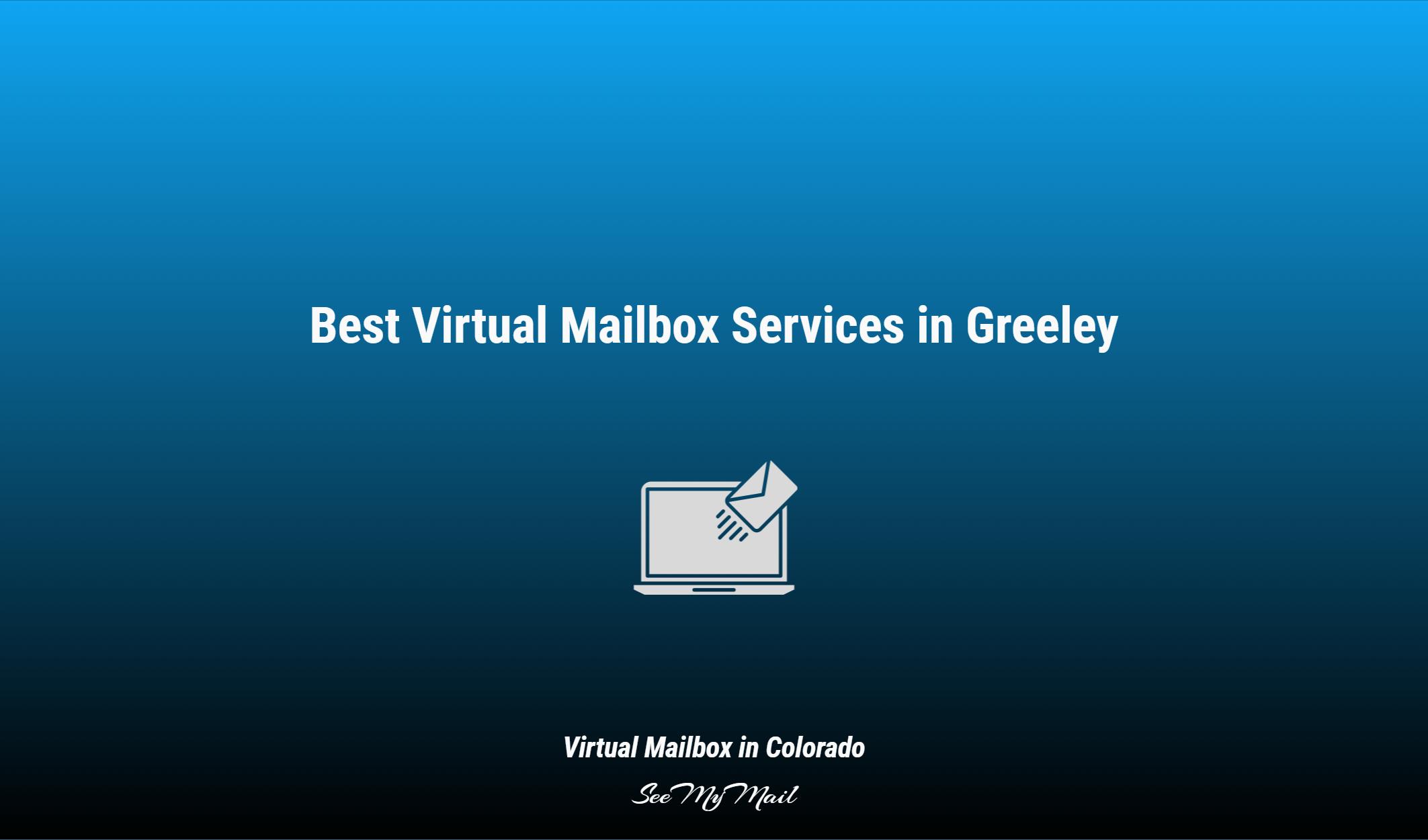Best Virtual Mailbox Services In Greeley