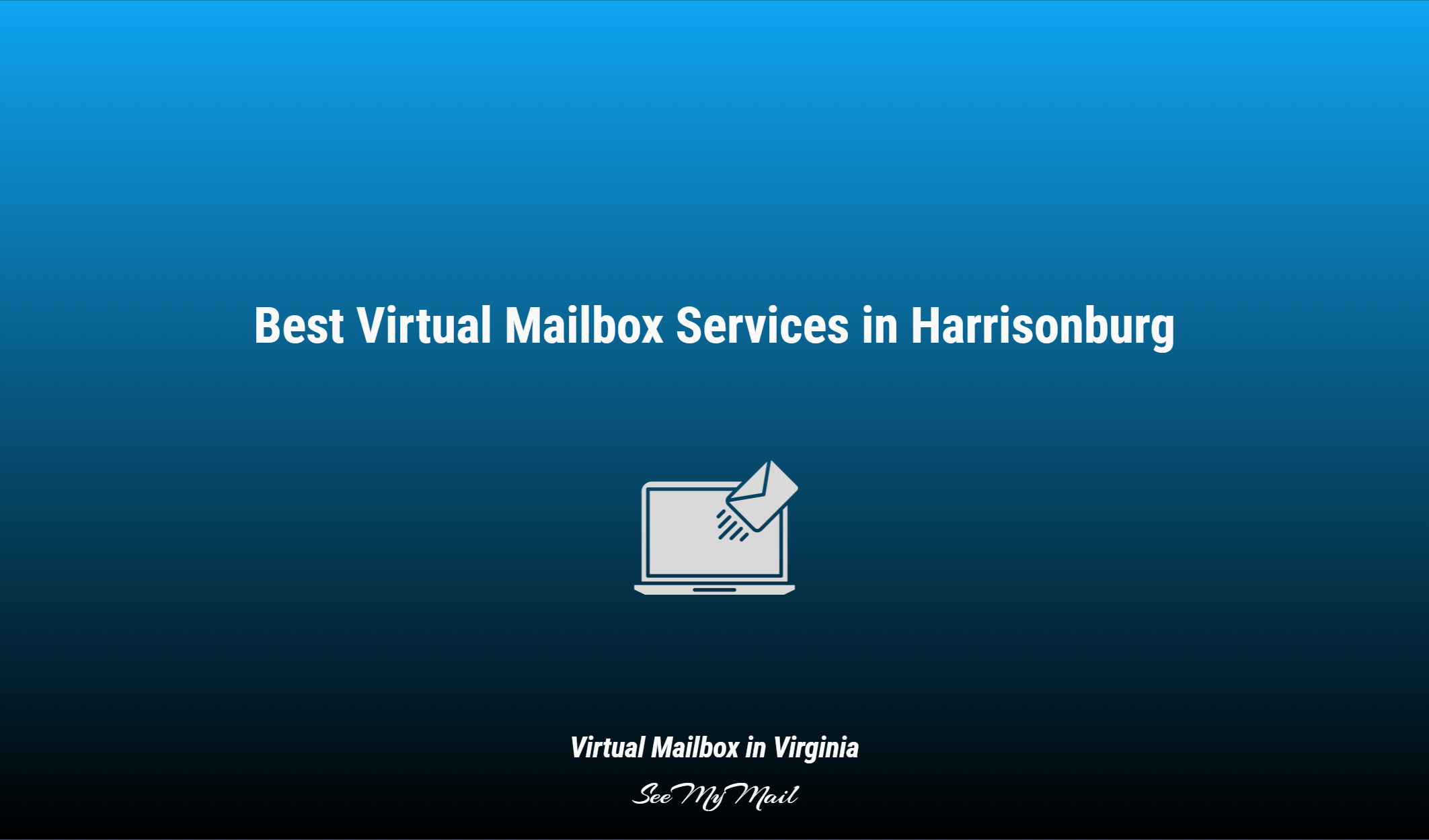 Best Virtual Mailbox Services In Harrisonburg