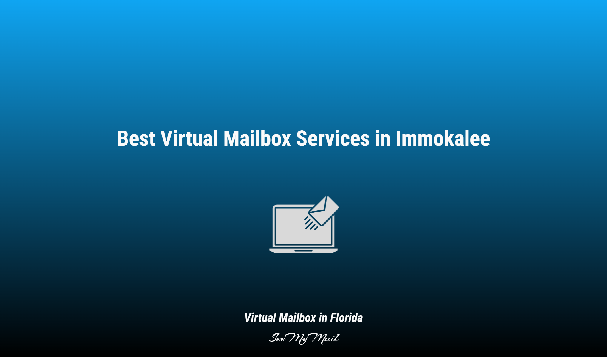 Best Virtual Mailbox Services In Immokalee
