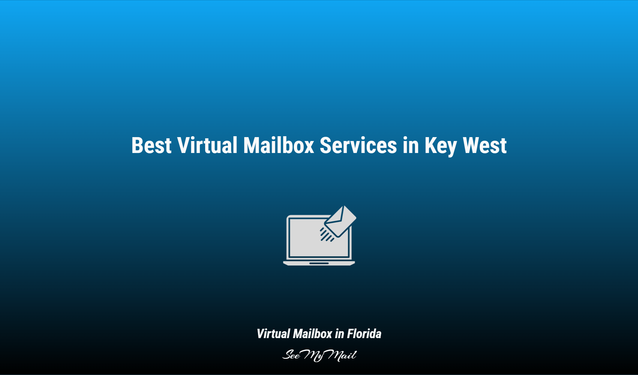 Best Virtual Mailbox Services In Key West