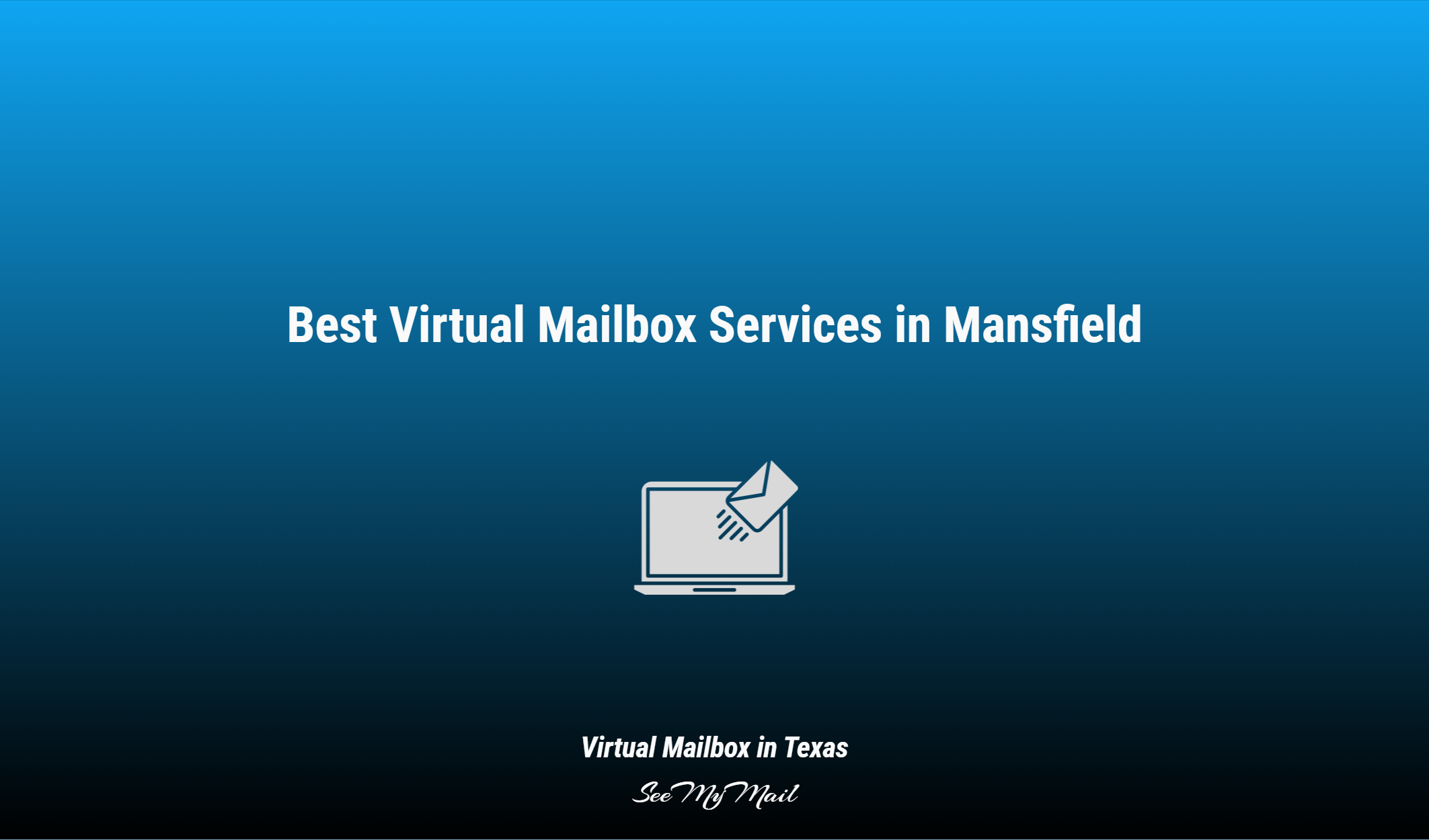 Best Virtual Mailbox Services In Mansfield