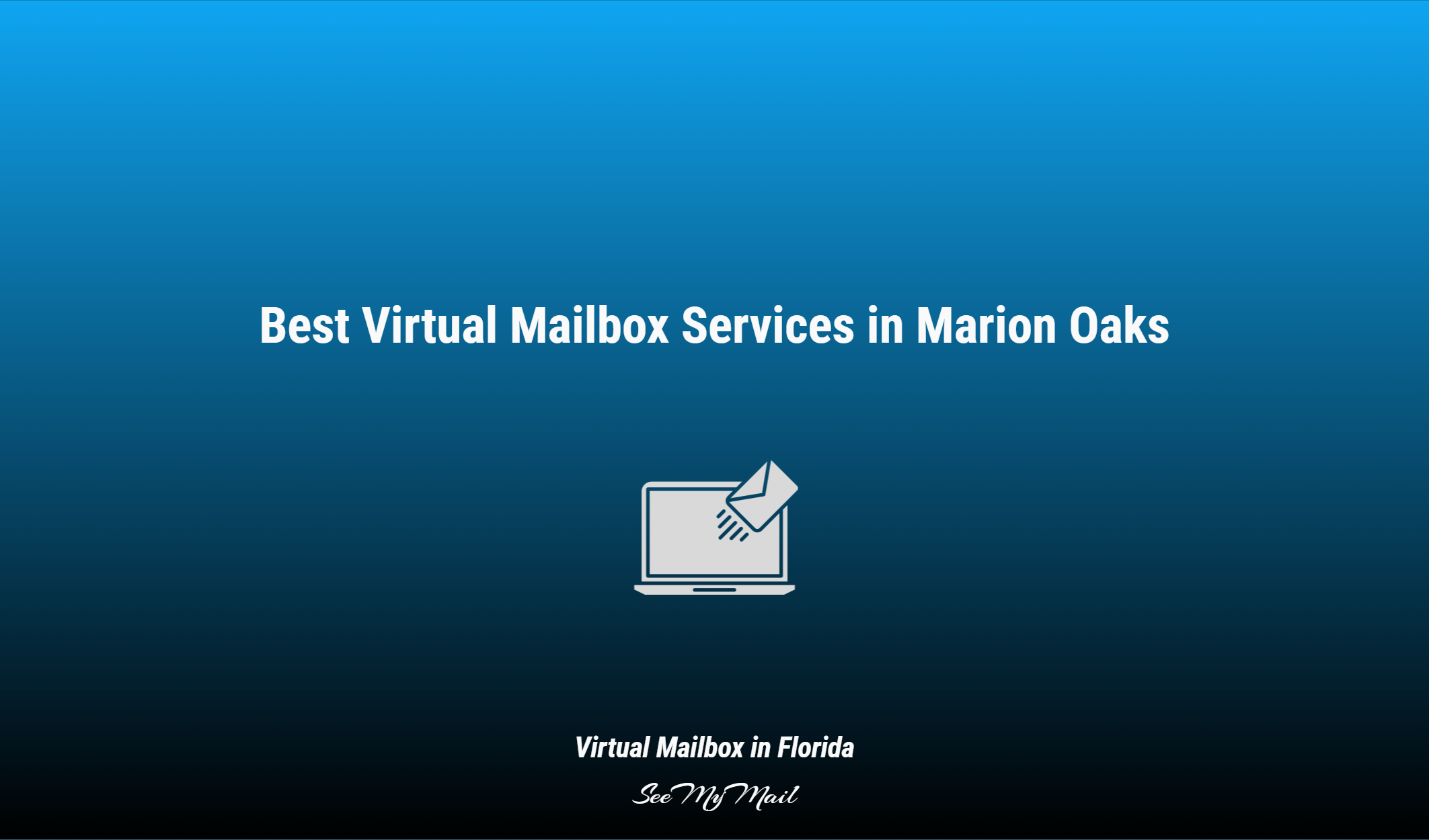 Best Virtual Mailbox Services In Marion Oaks