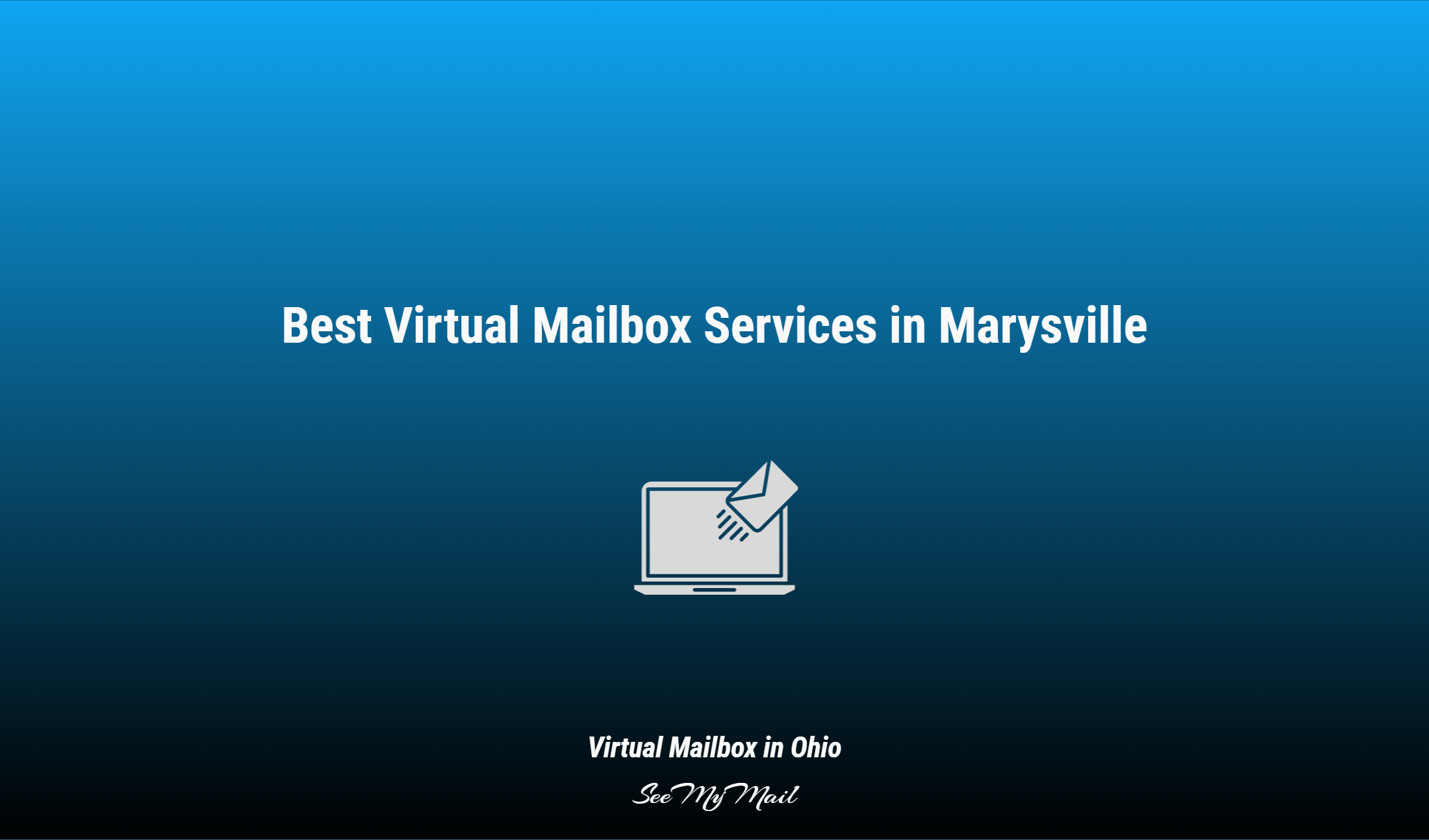 Best Virtual Mailbox Services In Marysville