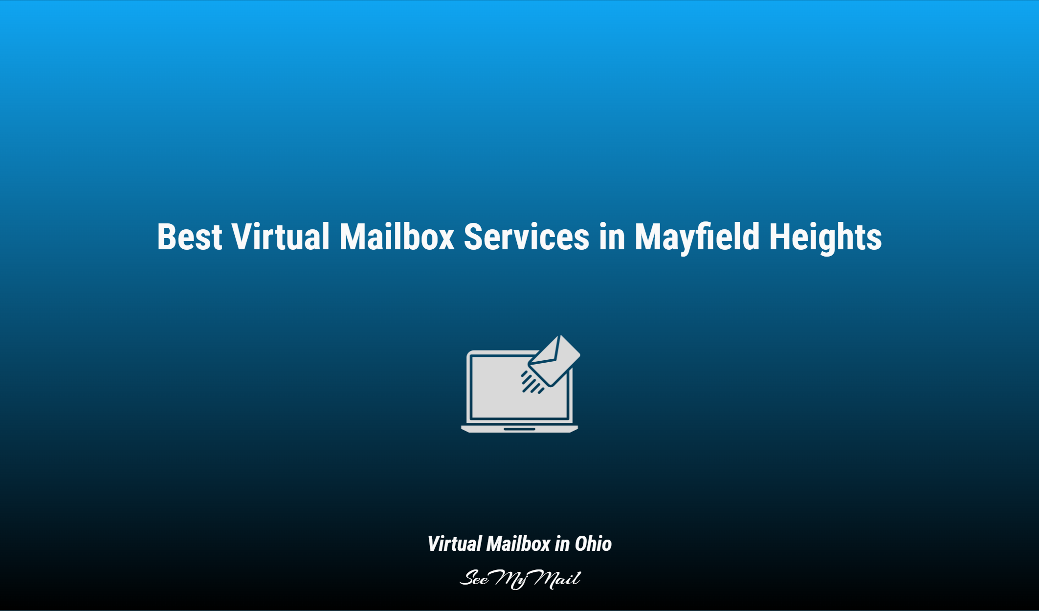 Best Virtual Mailbox Services In Mayfield Heights