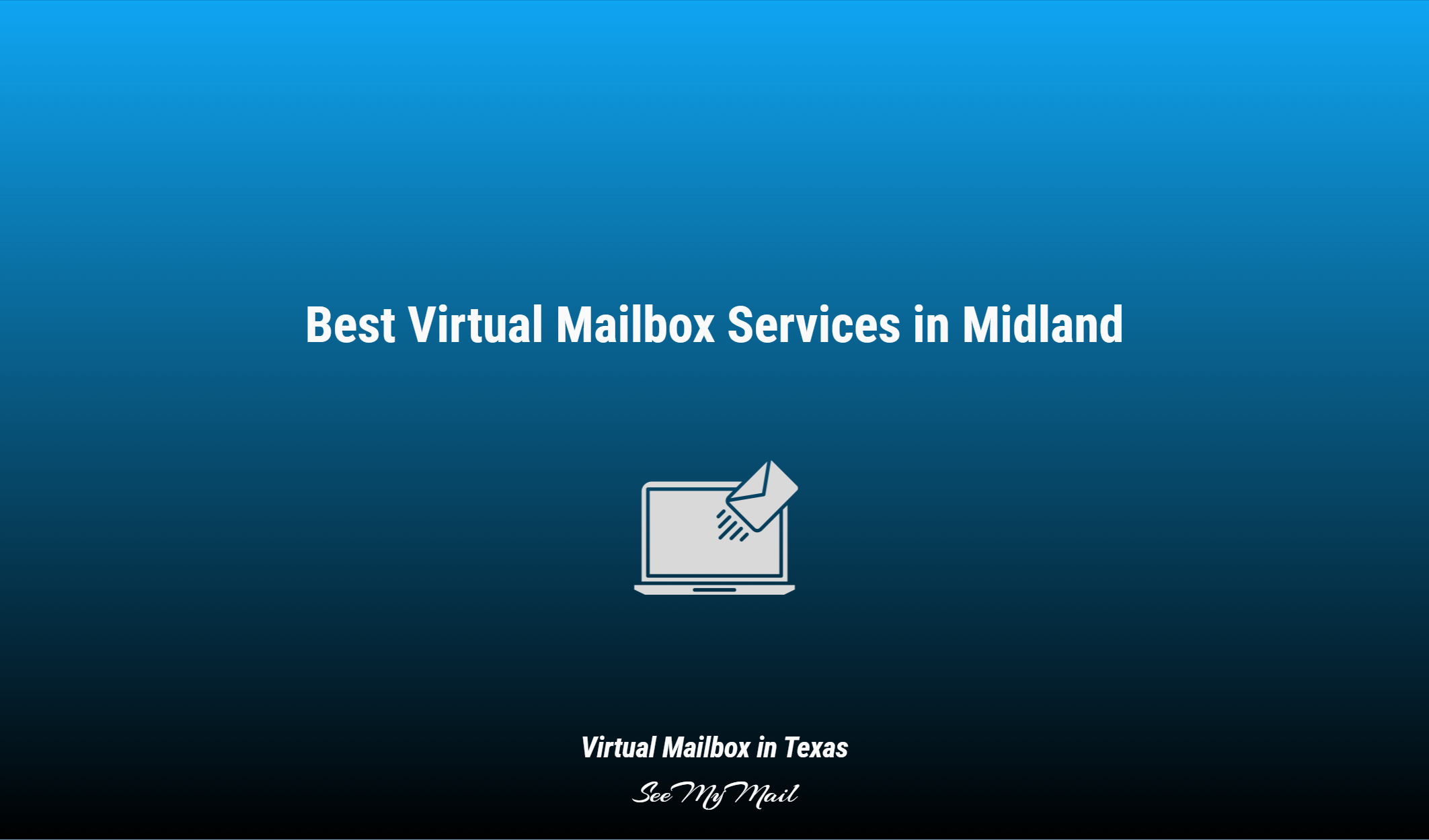 Best Virtual Mailbox Services In Midland