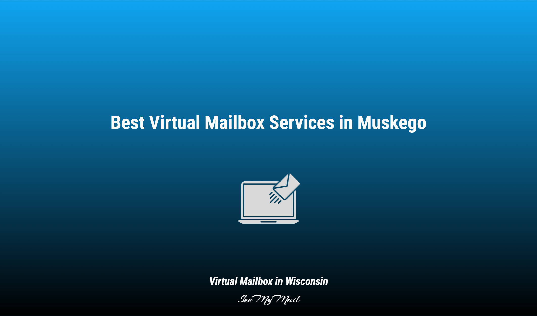 Best Virtual Mailbox Services In Muskego