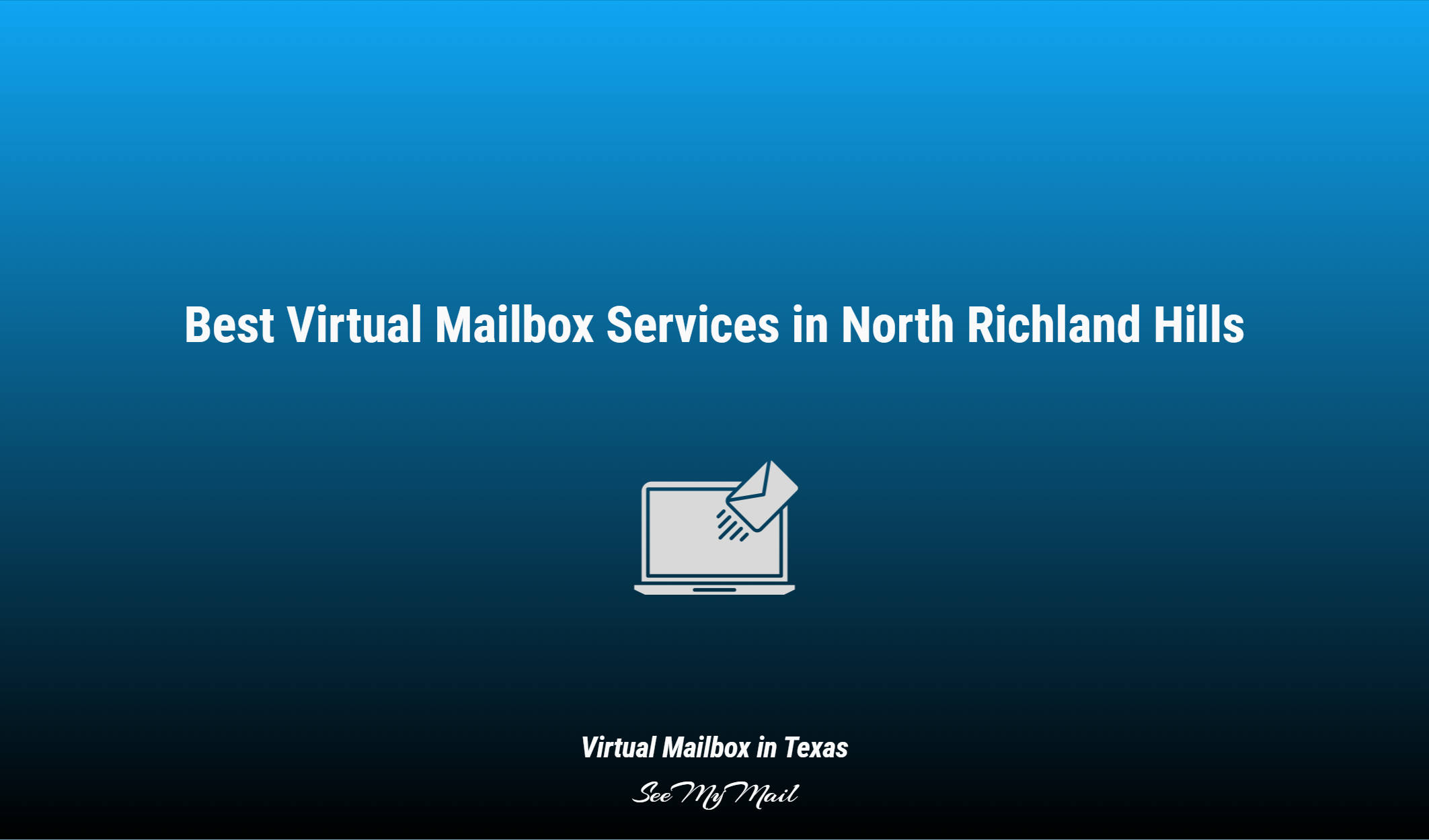 Best Virtual Mailbox Services In North Richland Hills