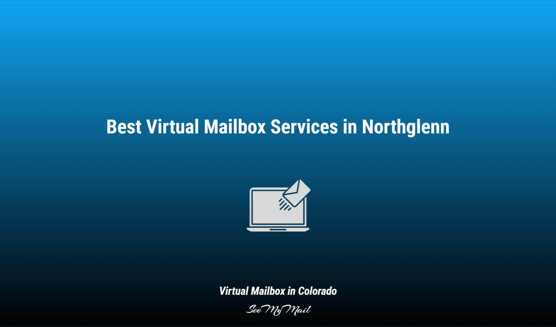 Best Virtual Mailbox Services In Northglenn