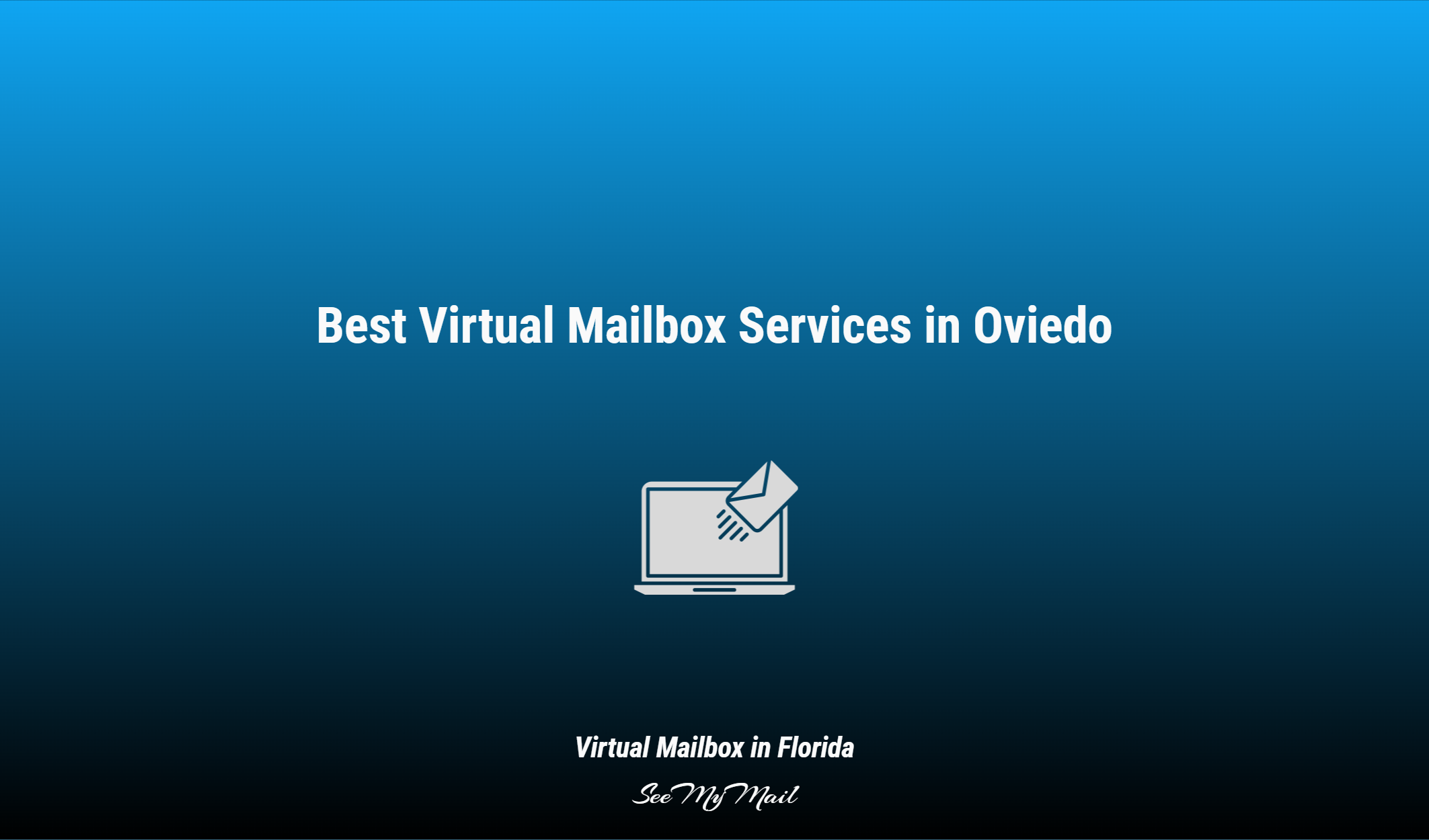 Best Virtual Mailbox Services In Oviedo