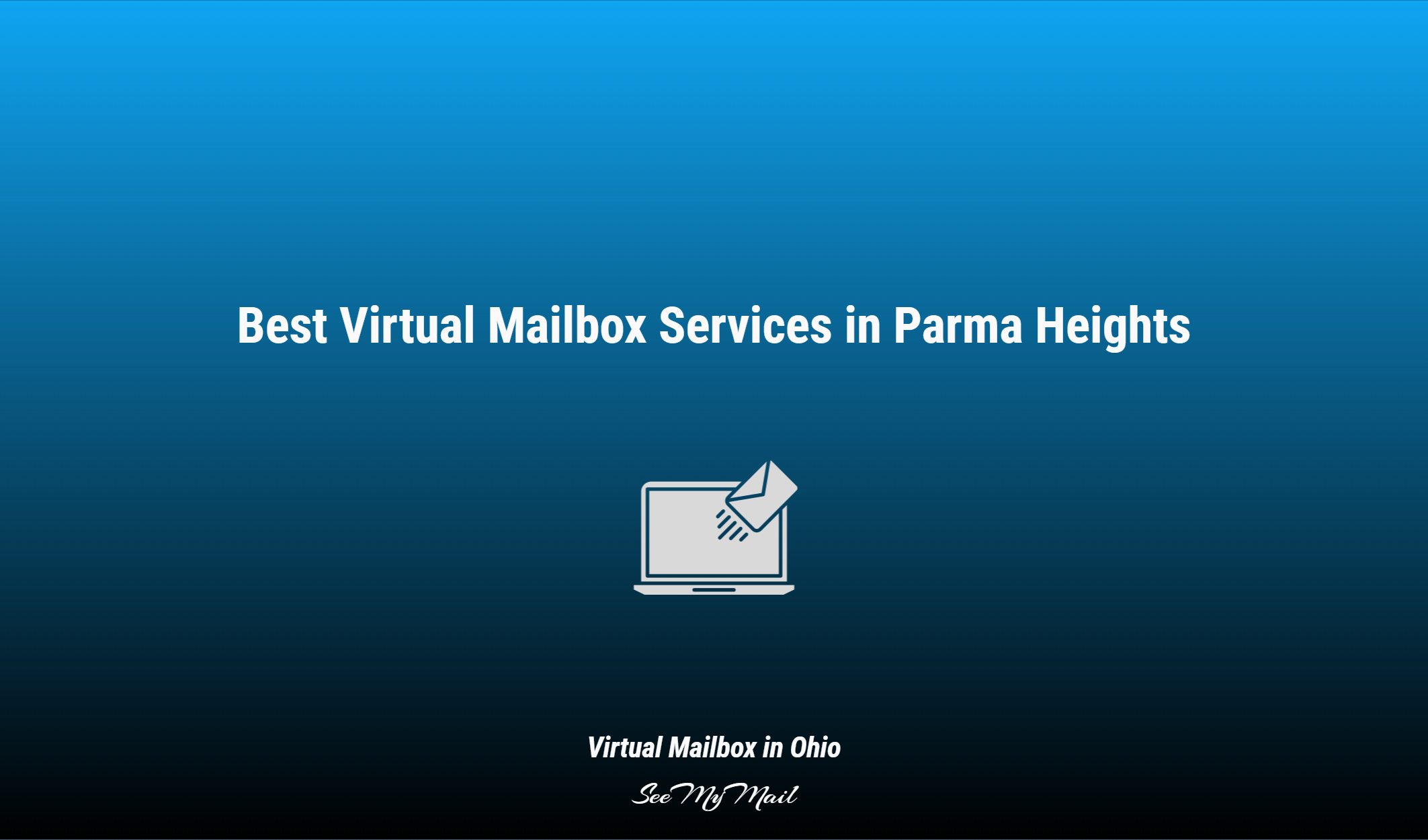 Best Virtual Mailbox Services In Parma Heights