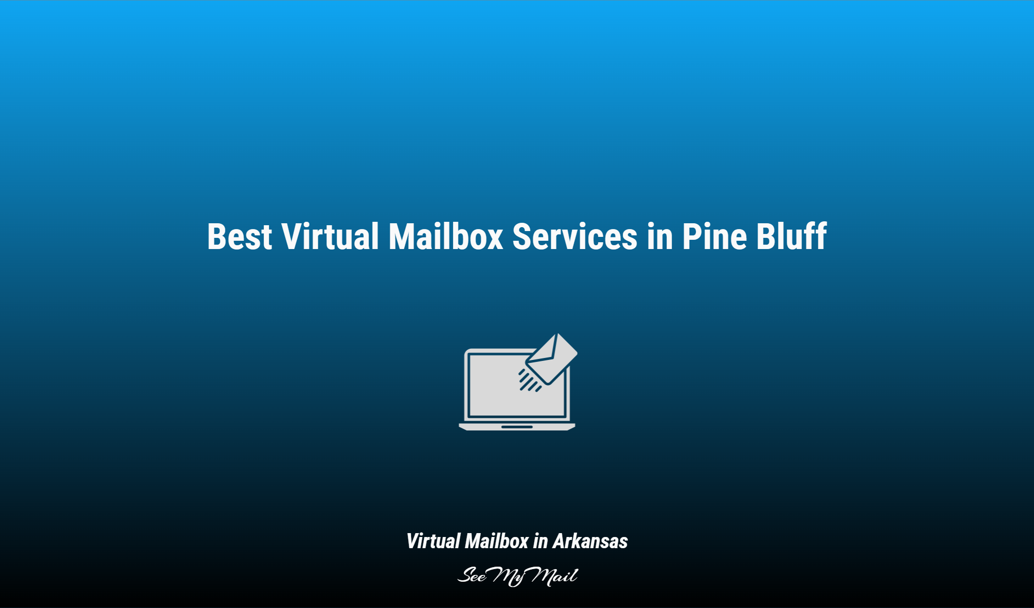 Best Virtual Mailbox Services In Pine Bluff