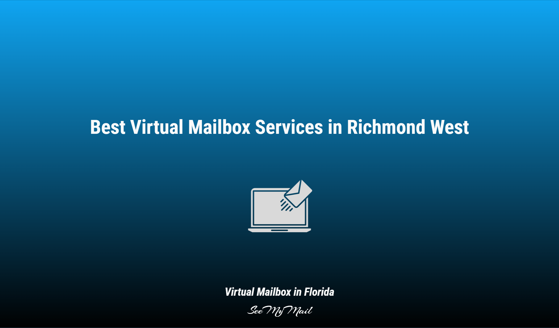 Best Virtual Mailbox Services In Richmond West