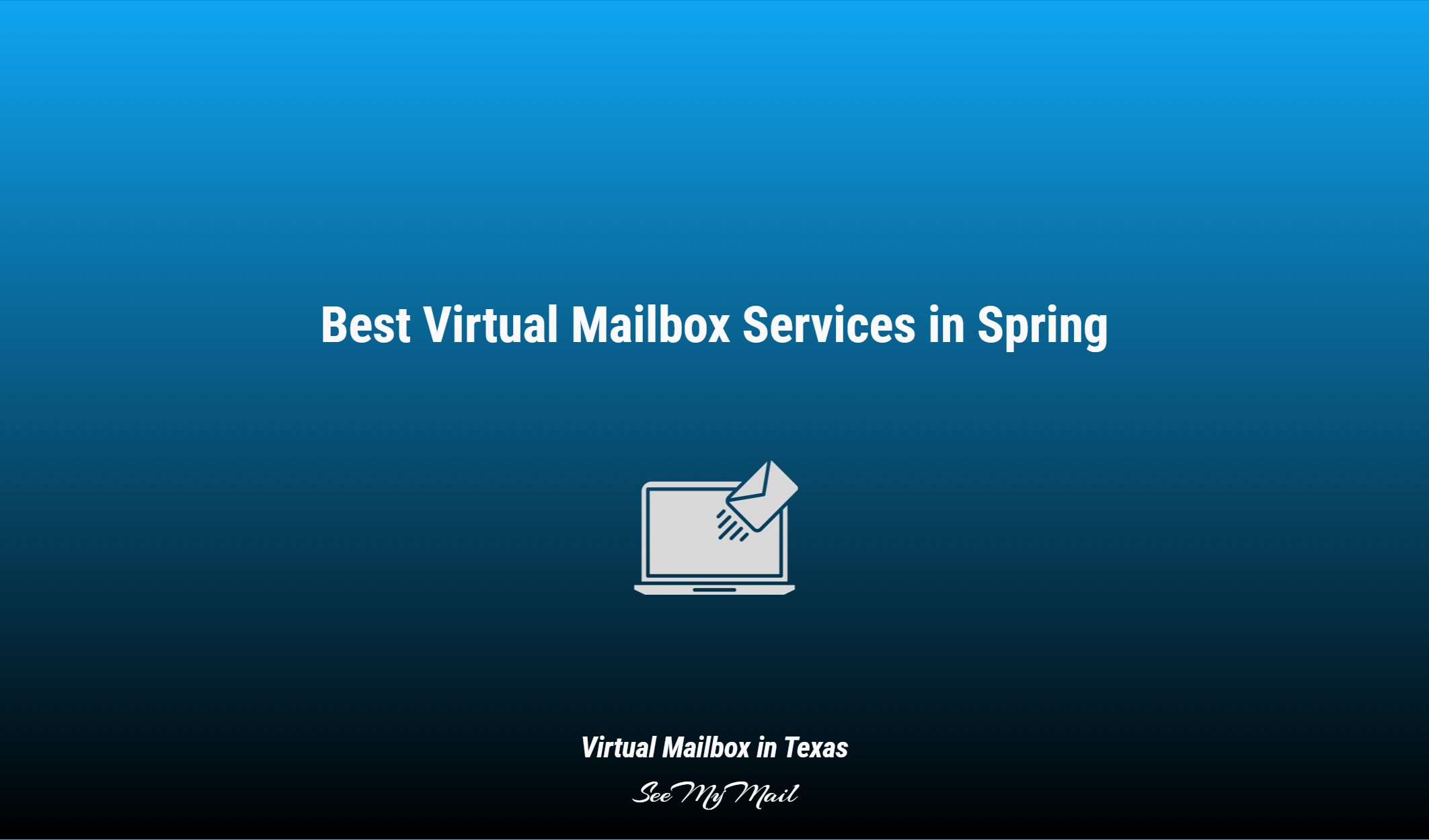 Best Virtual Mailbox Services In Spring
