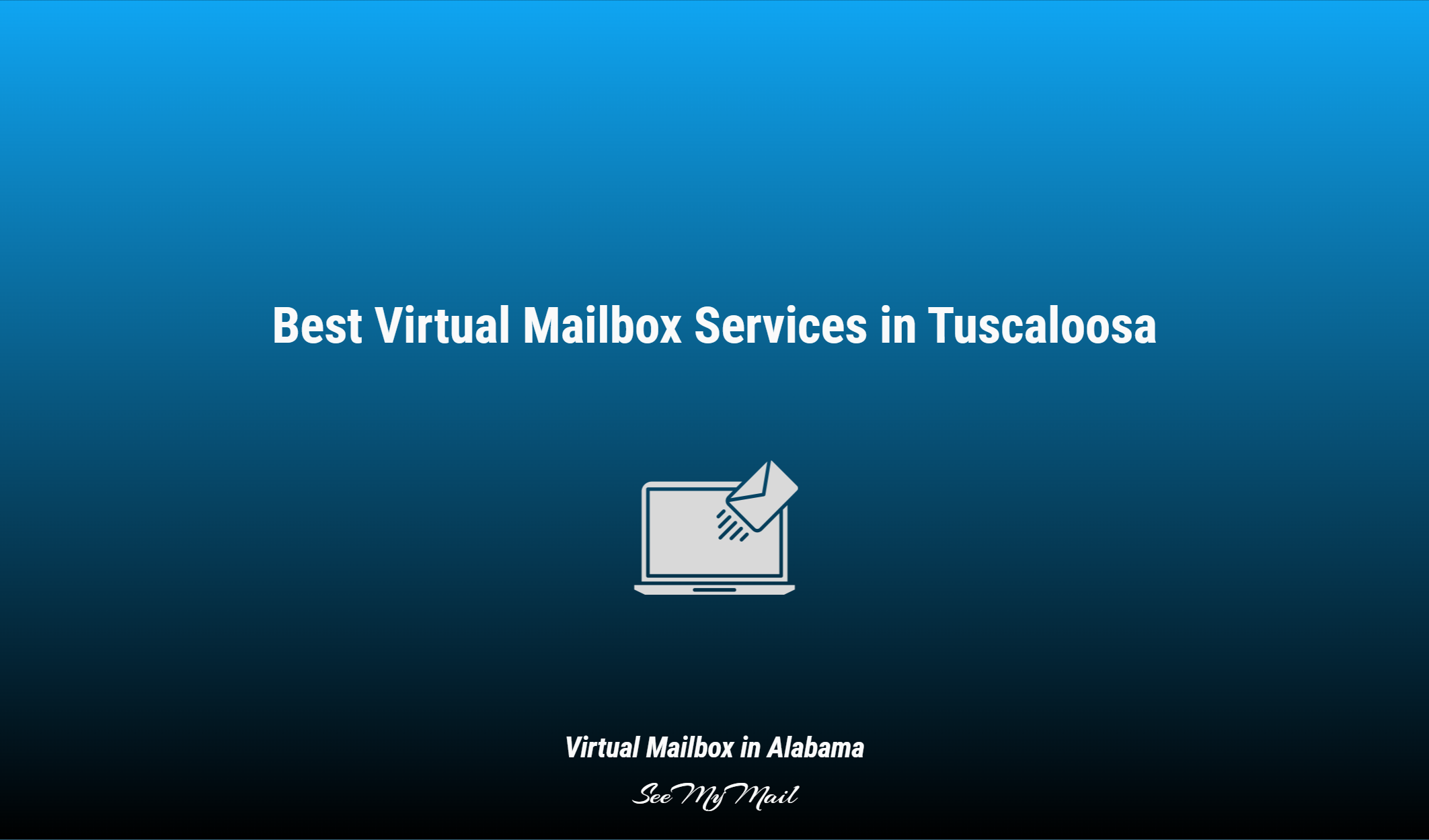 Best Virtual Mailbox Services In Tuscaloosa