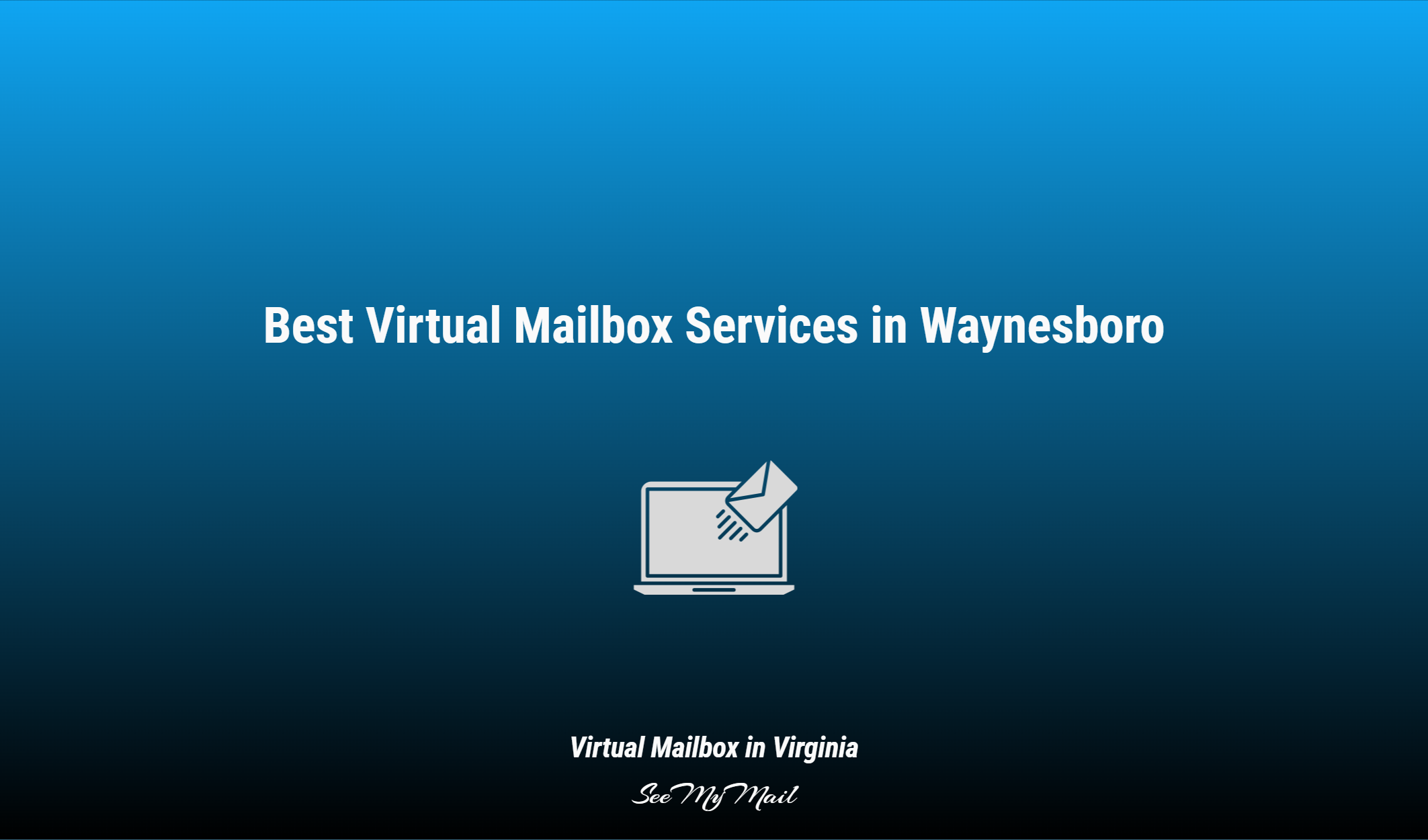 Best Virtual Mailbox Services In Waynesboro