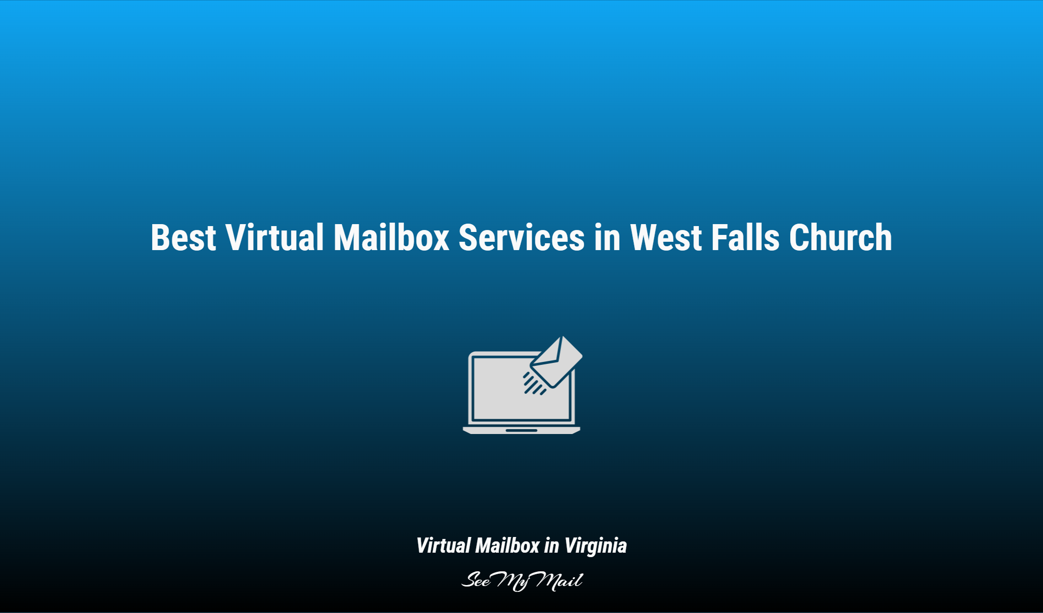 Best Virtual Mailbox Services In West Falls Church