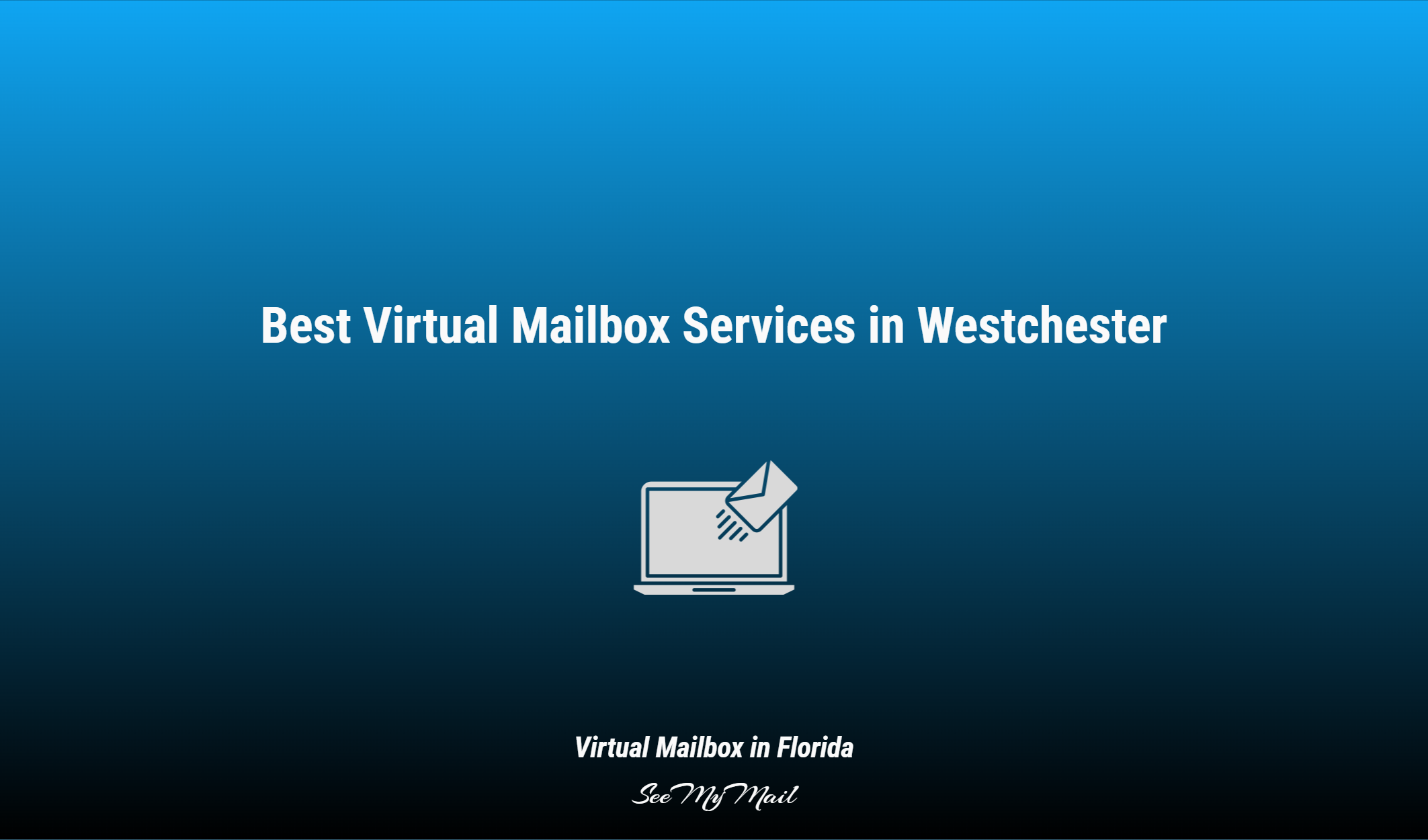 Best Virtual Mailbox Services In Westchester