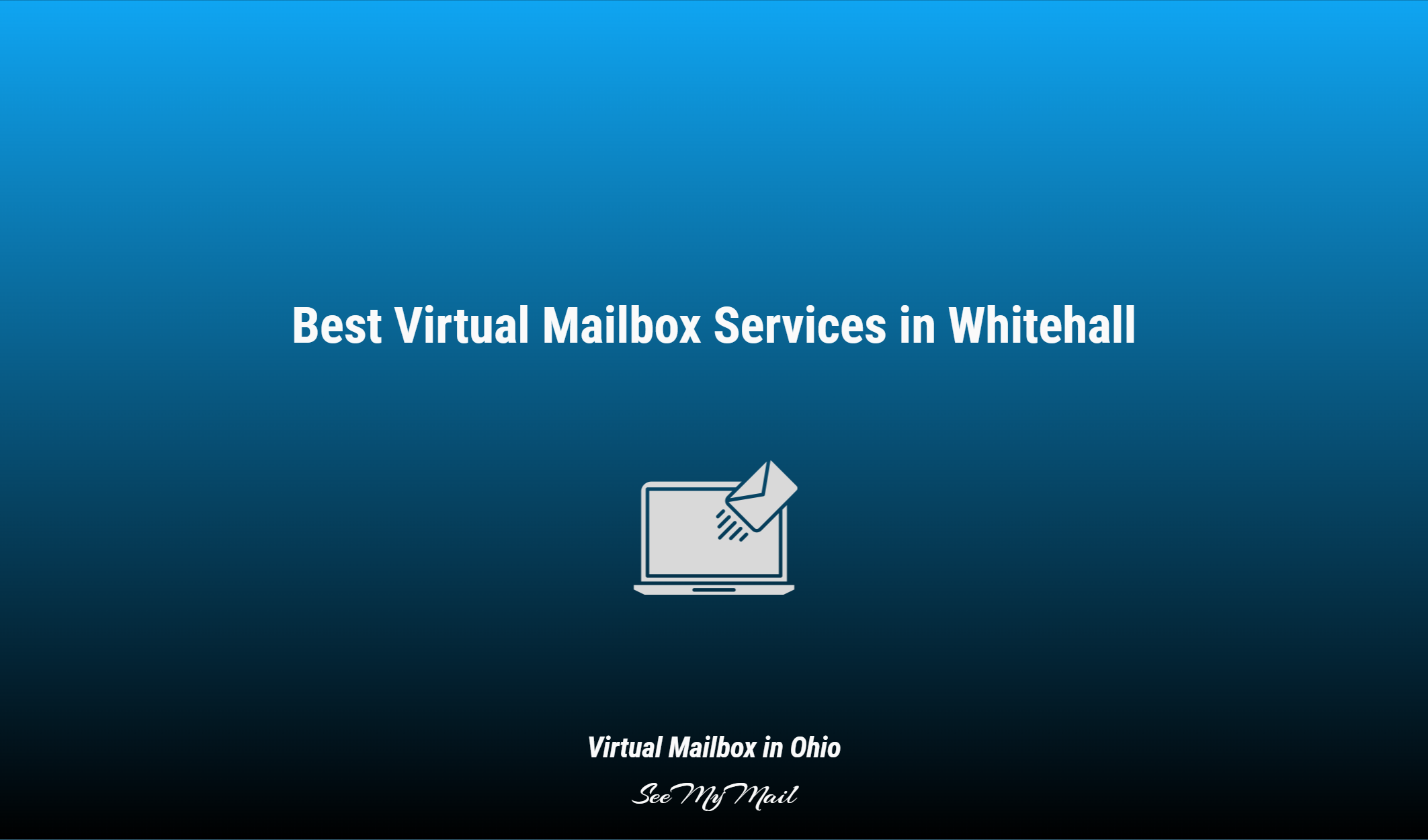 Best Virtual Mailbox Services In Whitehall