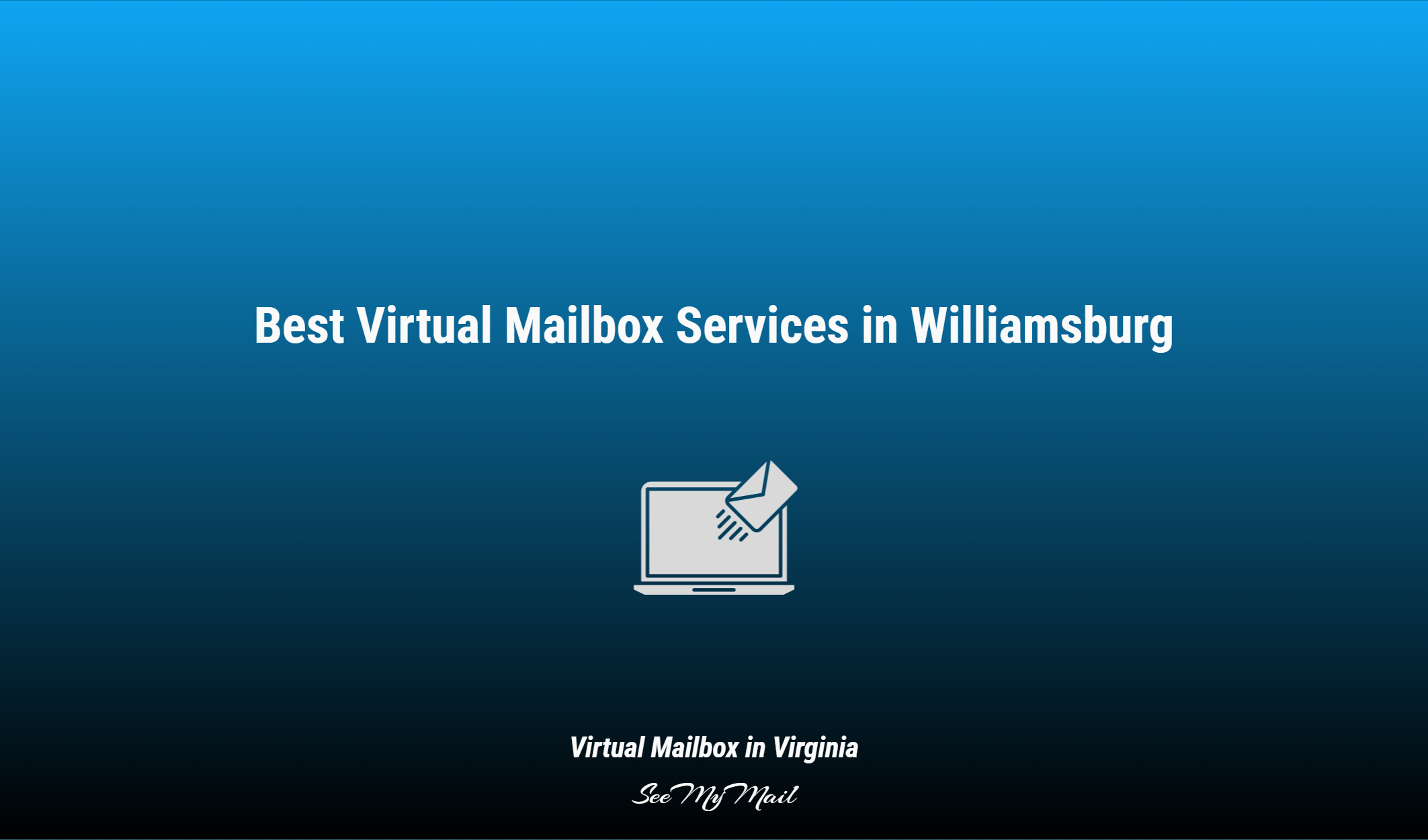 Best Virtual Mailbox Services In Williamsburg