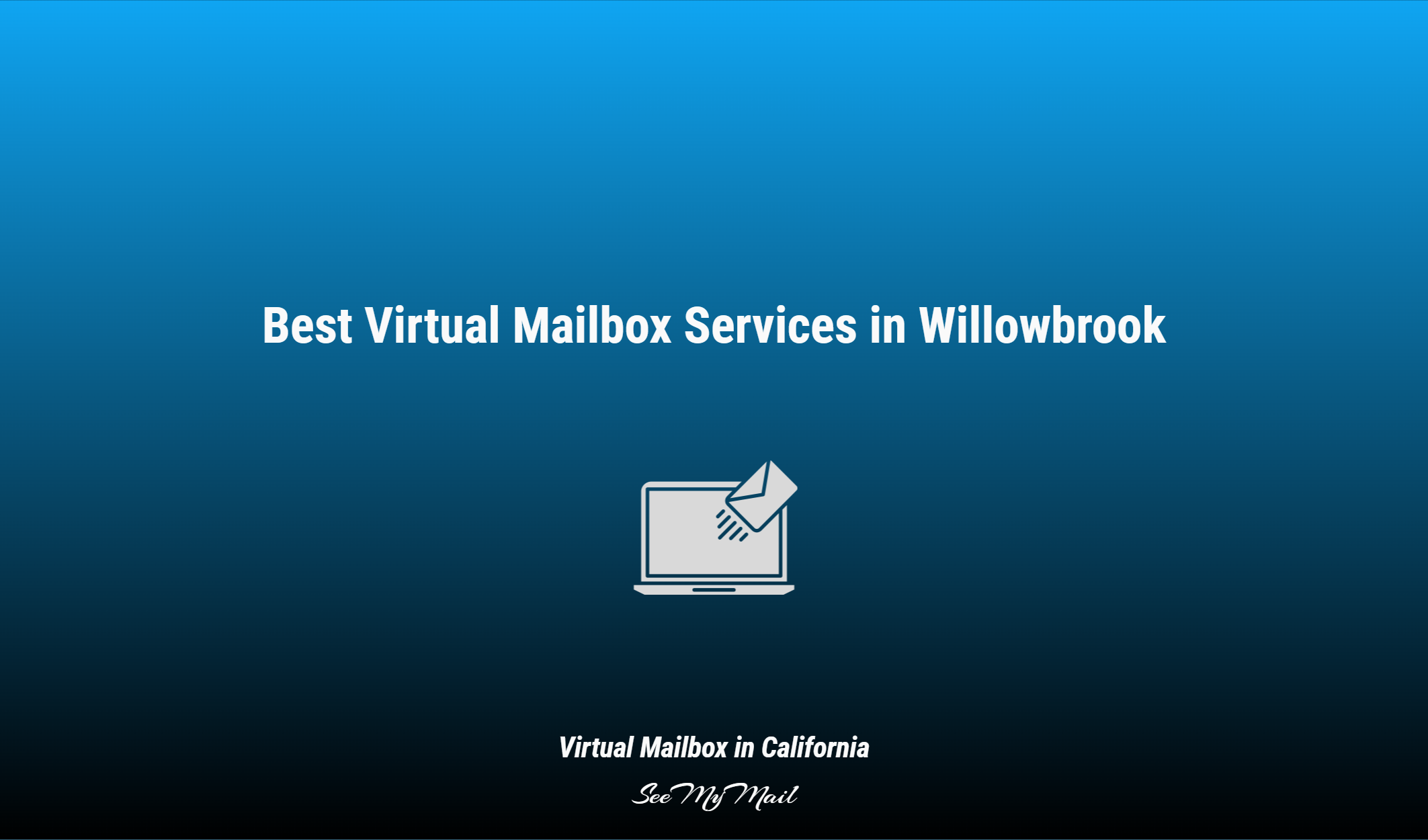 Best Virtual Mailbox Services In Willowbrook