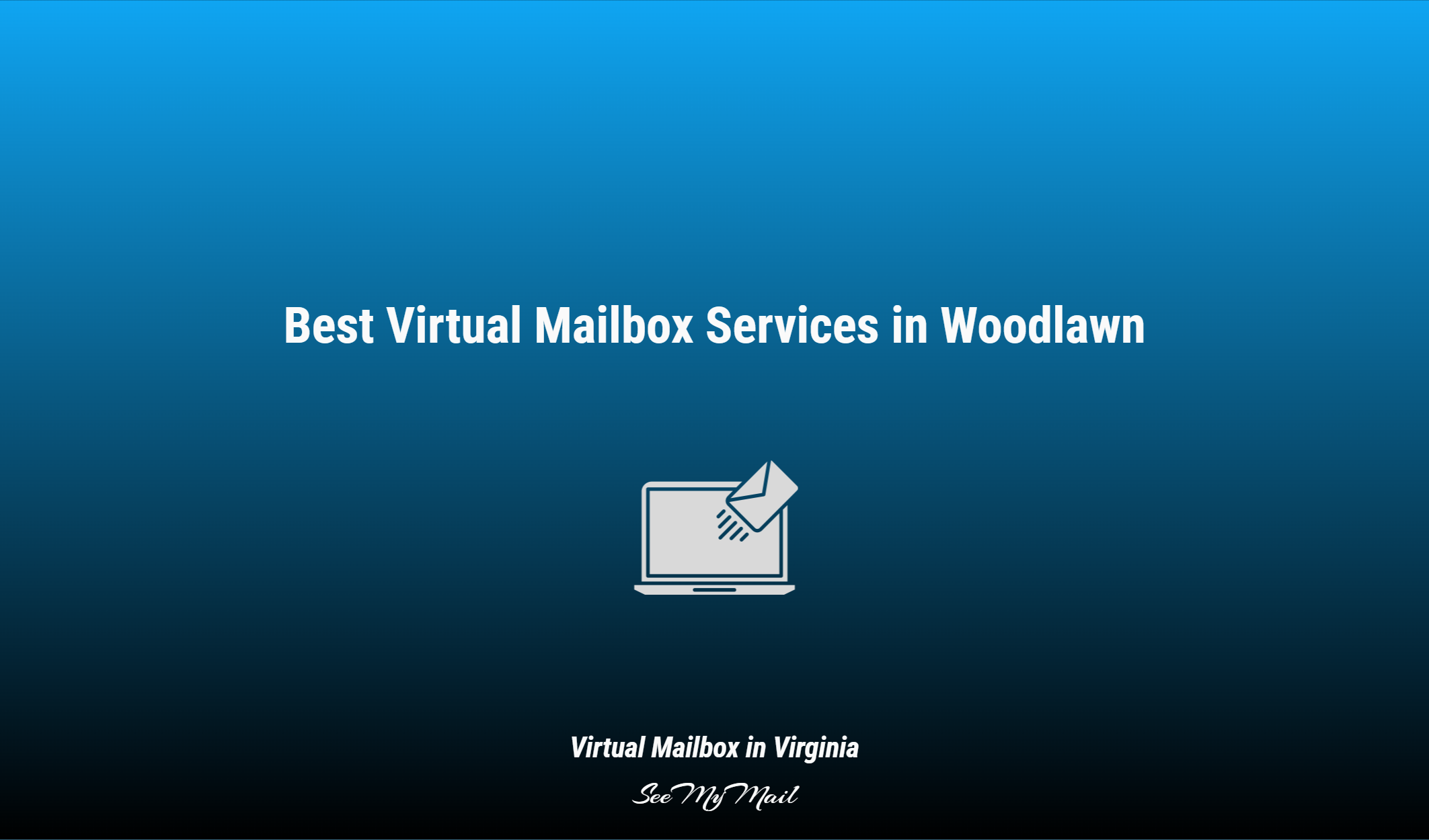 Best Virtual Mailbox Services In Woodlawn