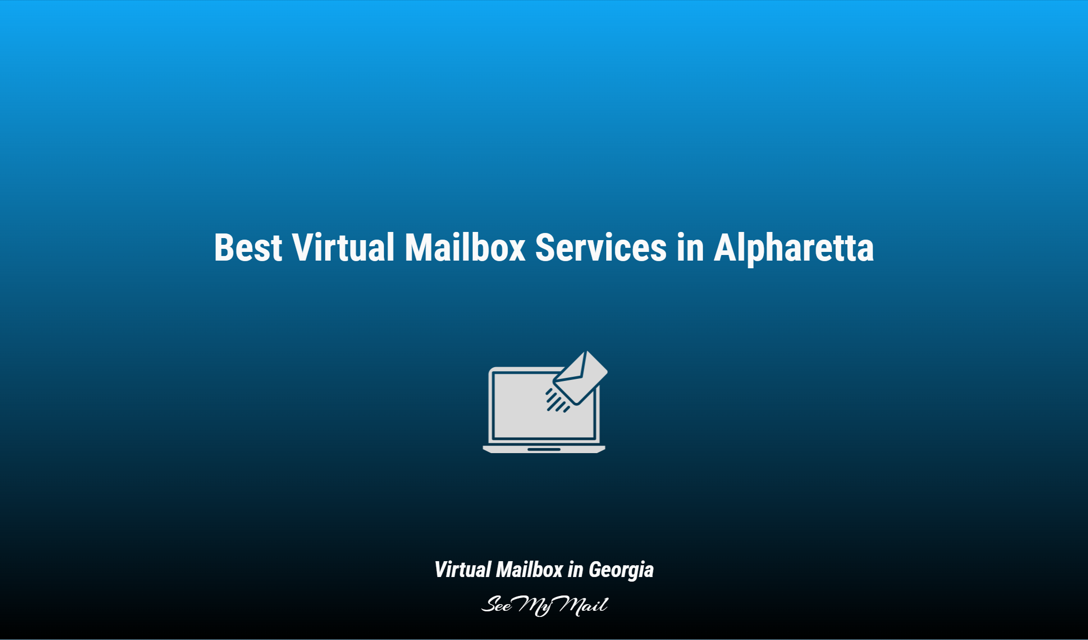 Best Virtual Mailbox Services In Alpharetta