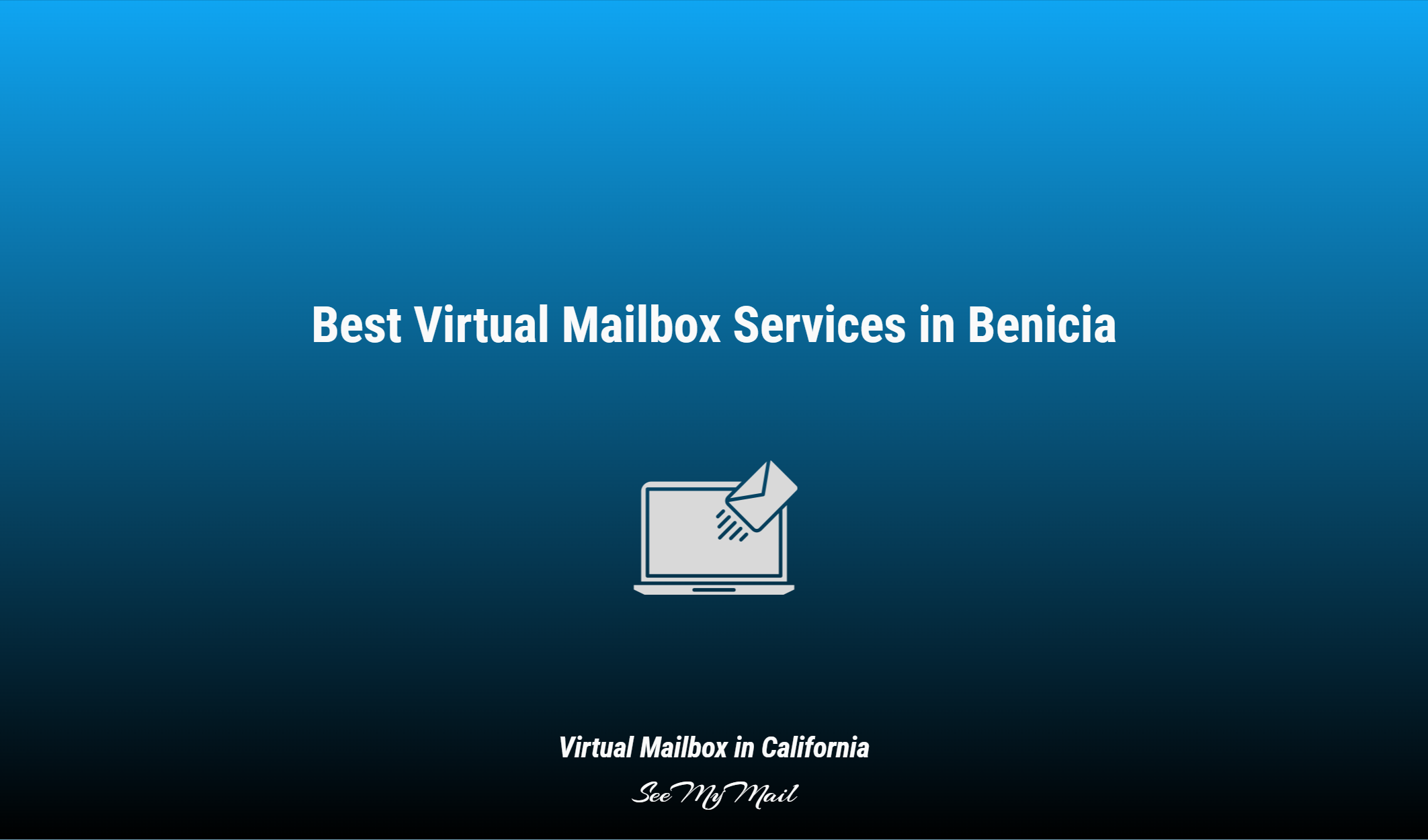 Best Virtual Mailbox Services In Benicia