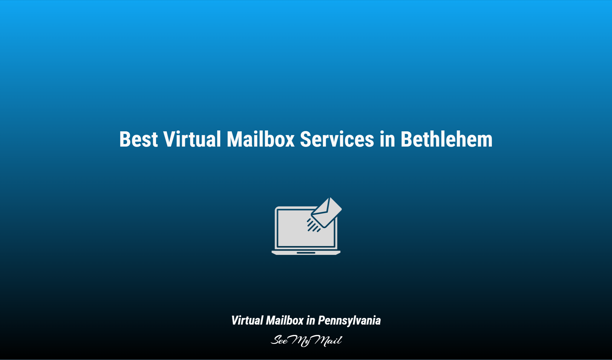 Best Virtual Mailbox Services In Bethlehem