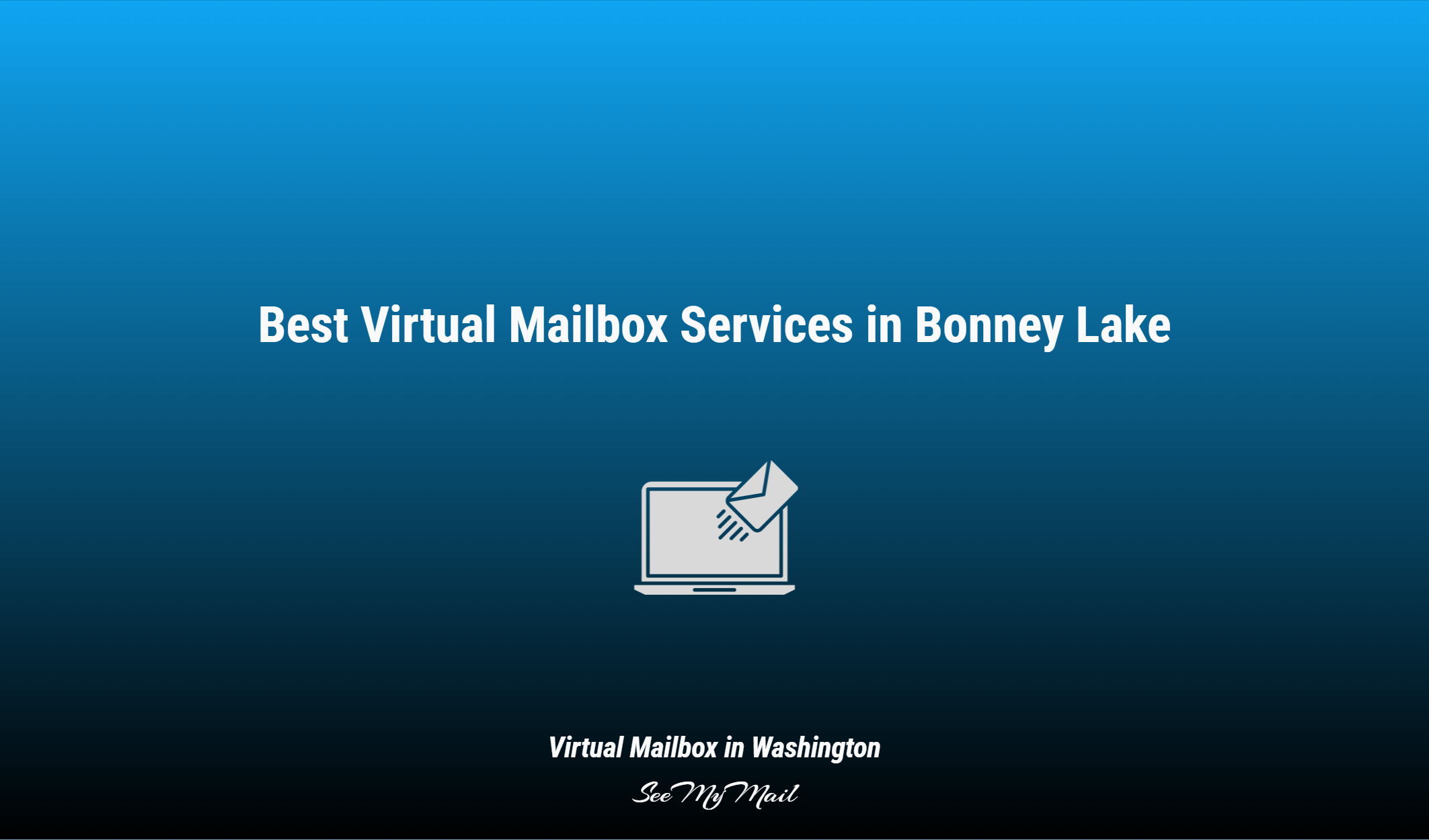 Best Virtual Mailbox Services In Bonney Lake