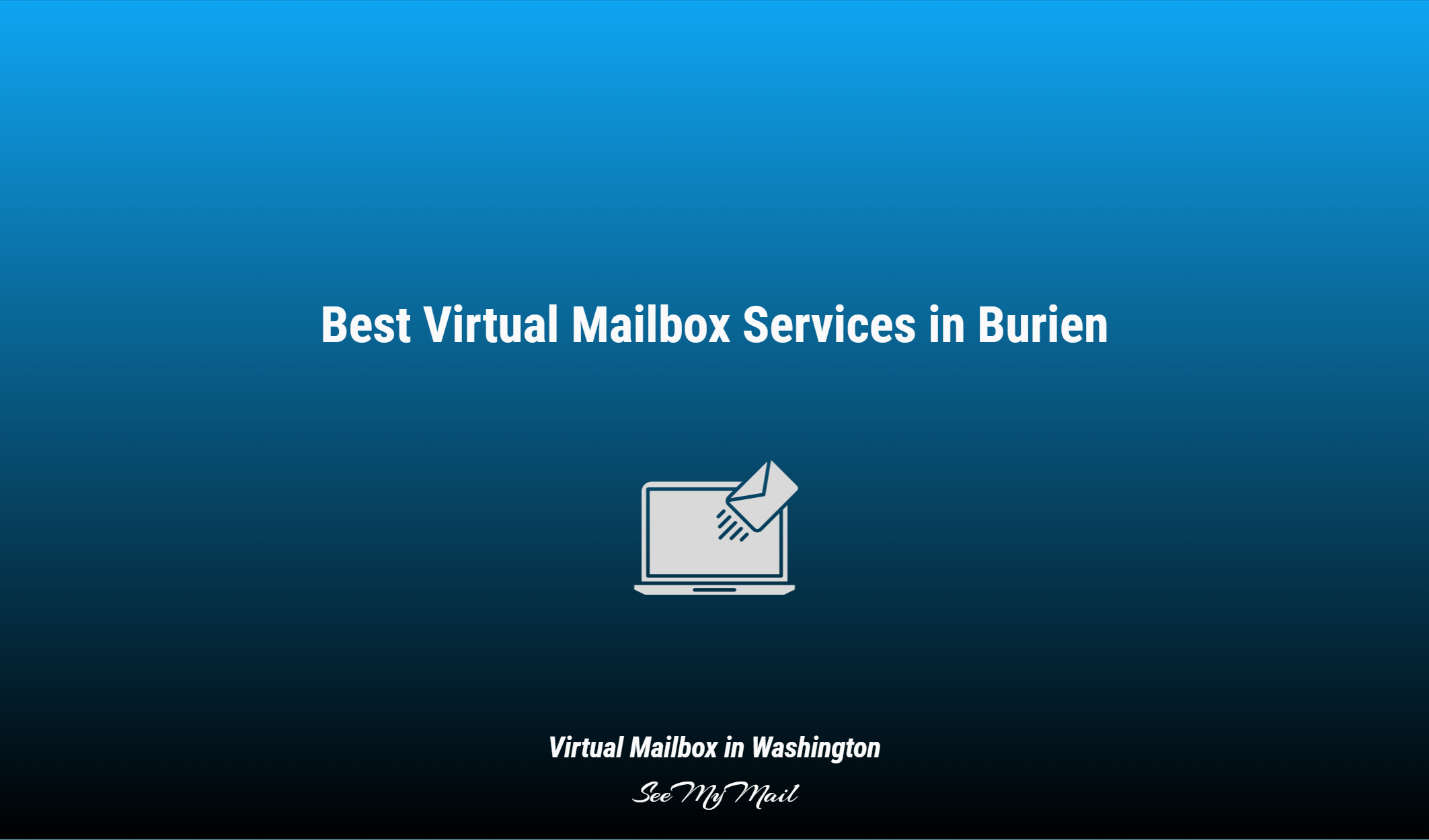Best Virtual Mailbox Services In Burien