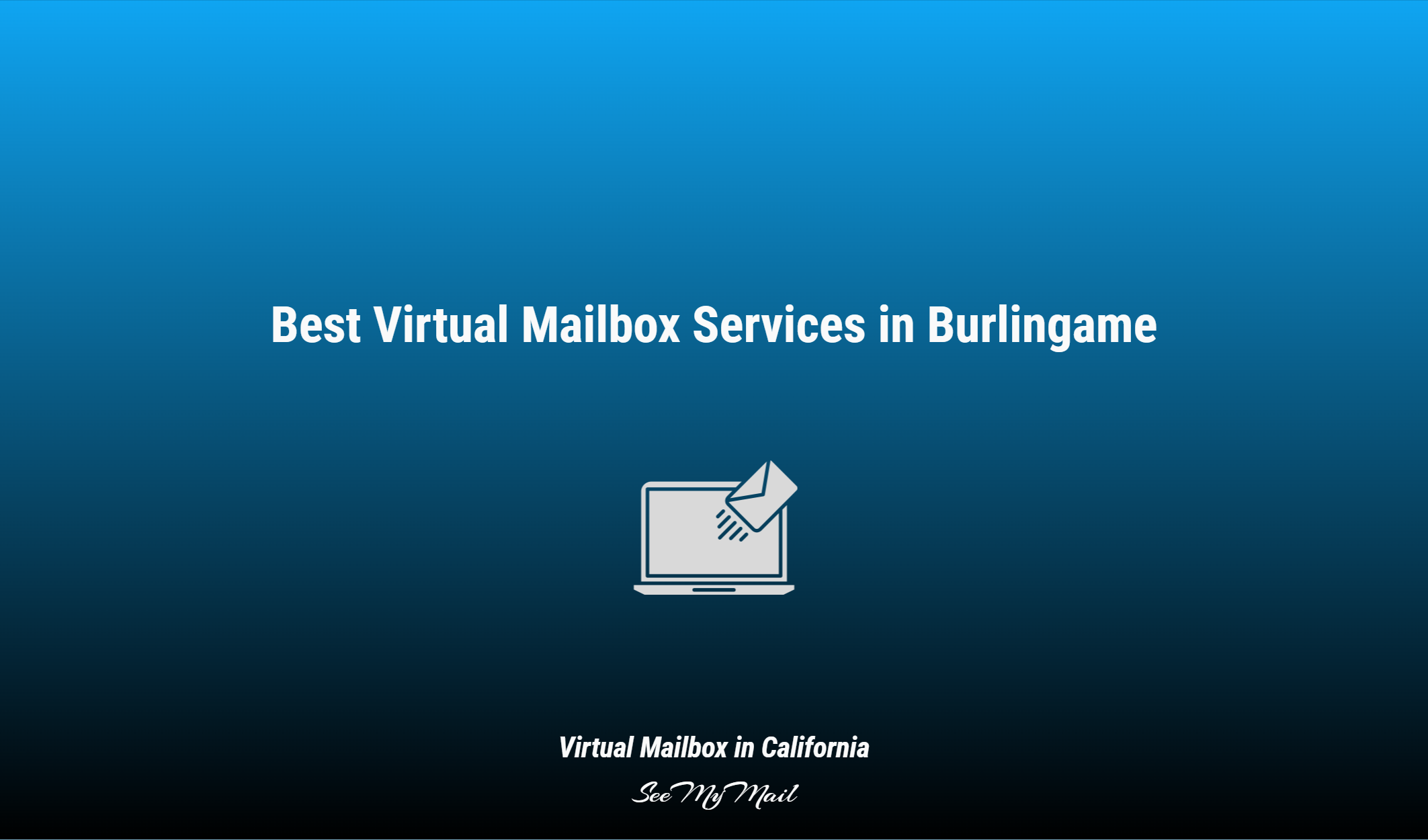 Best Virtual Mailbox Services In Burlingame