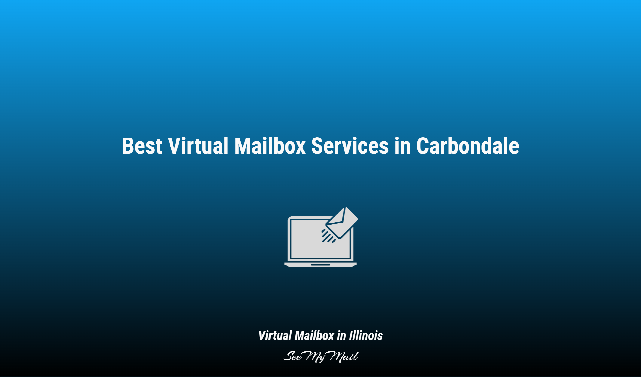 Best Virtual Mailbox Services In Carbondale