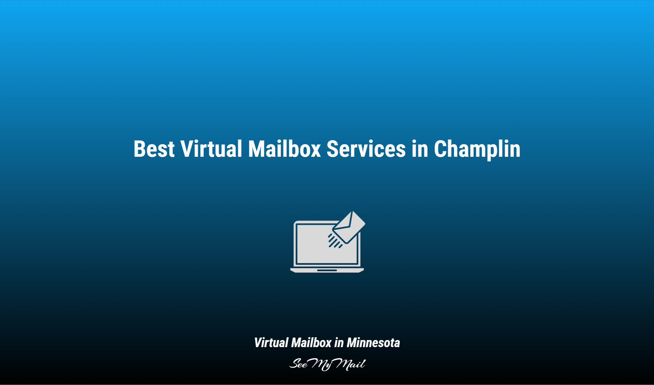 Best Virtual Mailbox Services In Champlin