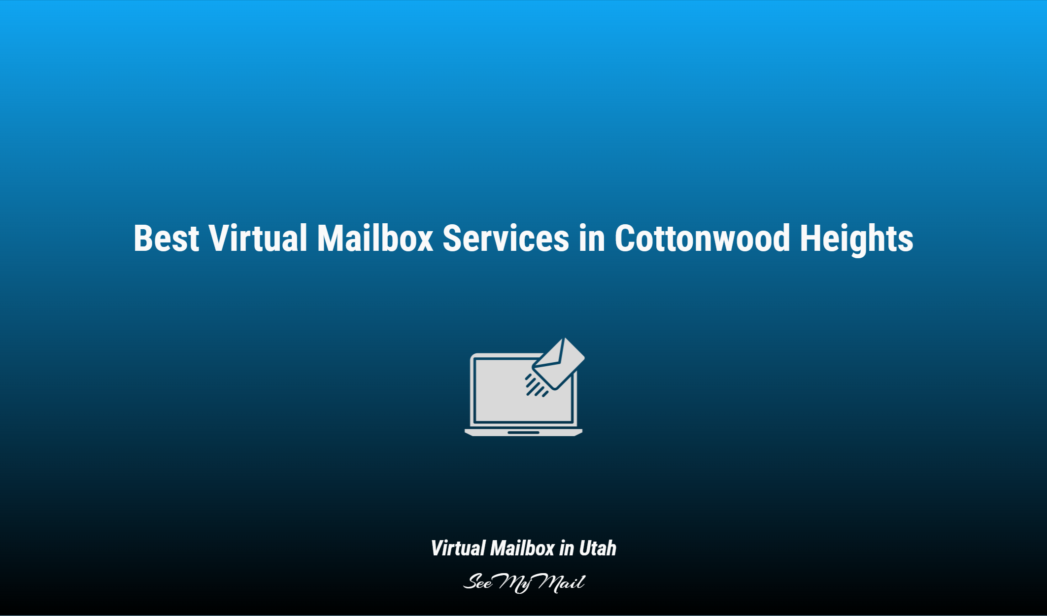 Best Virtual Mailbox Services In Cottonwood Heights
