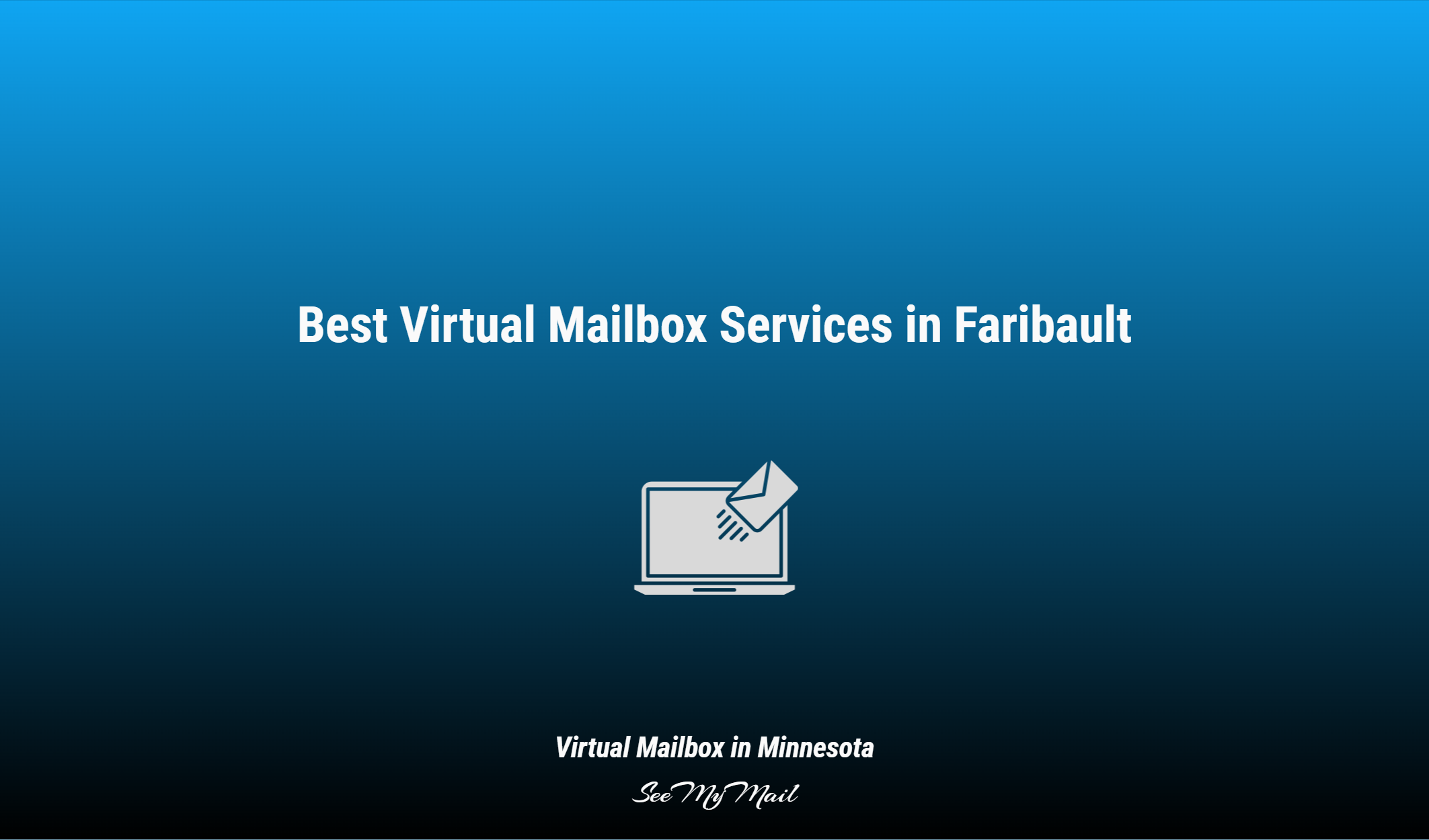Best Virtual Mailbox Services In Faribault