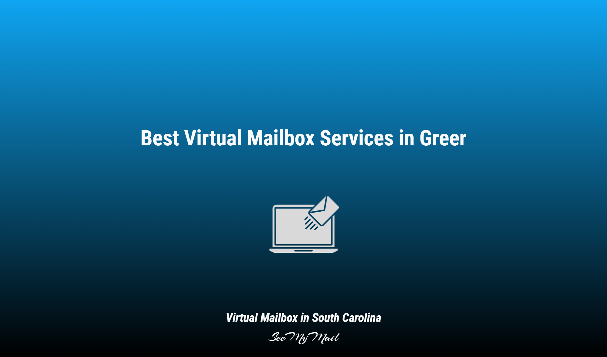 Best Virtual Mailbox Services In Greer