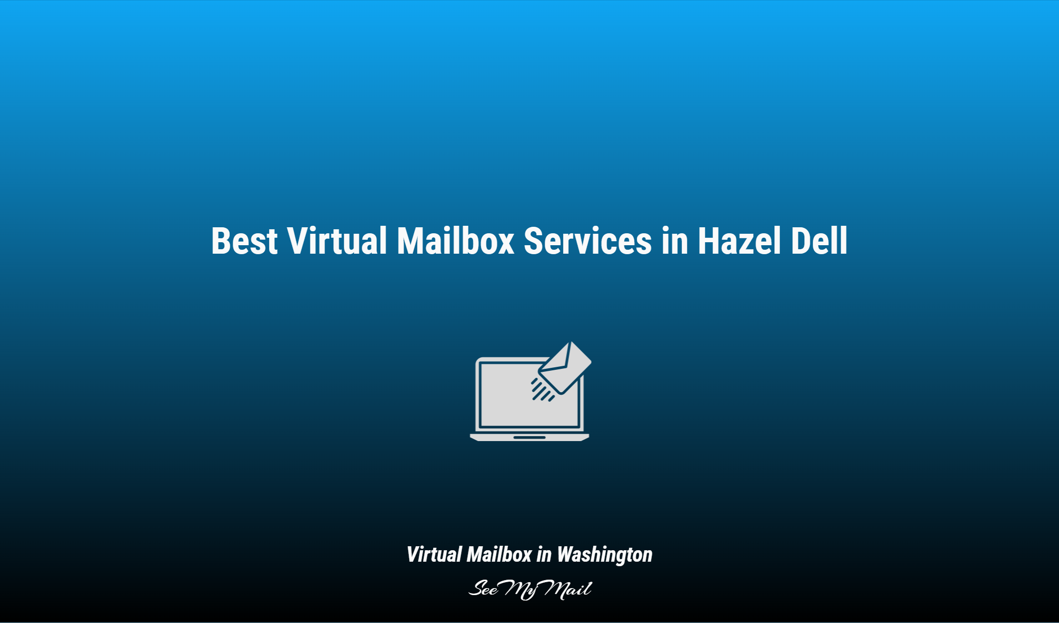 Best Virtual Mailbox Services In Hazel Dell