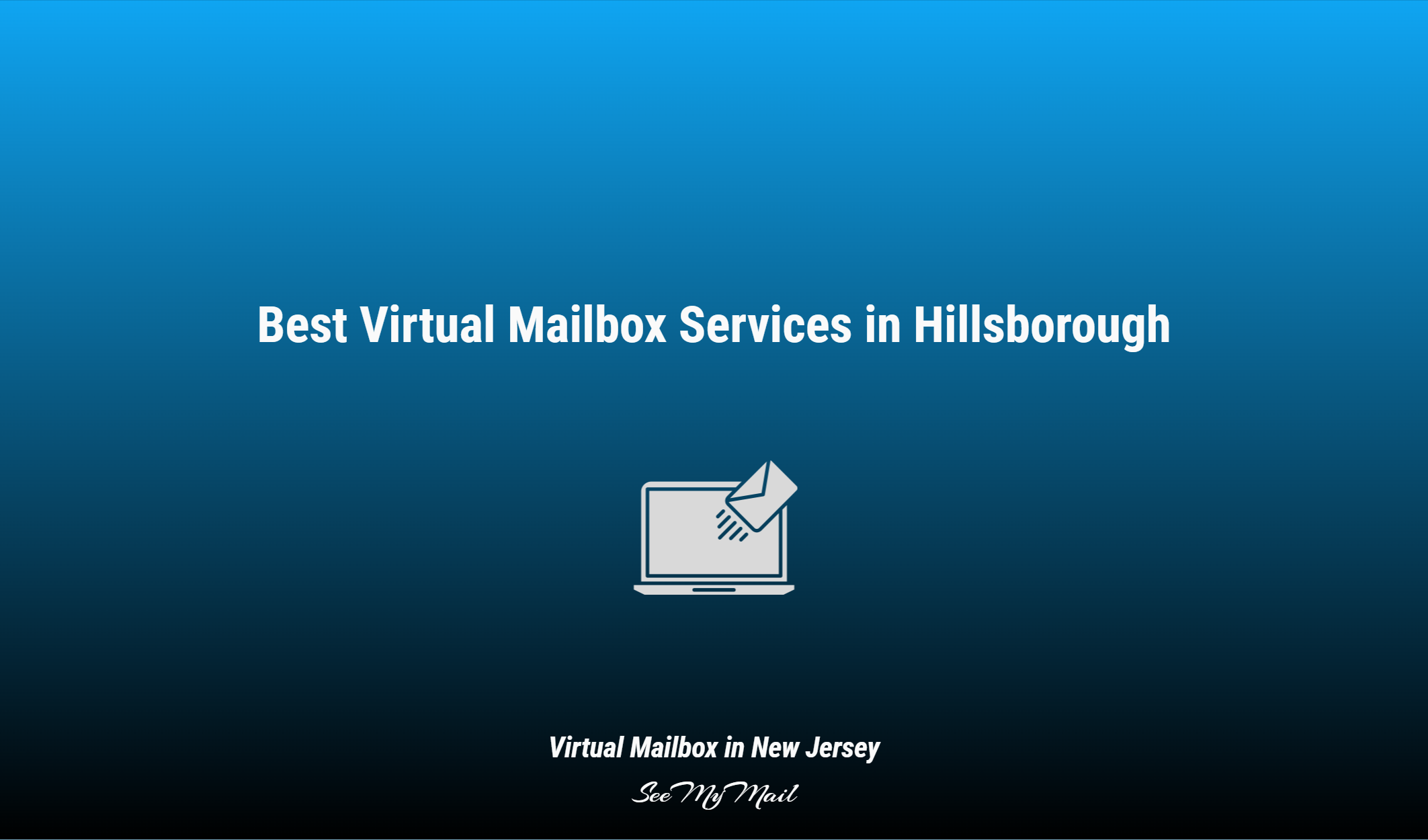 Best Virtual Mailbox Services In Hillsborough