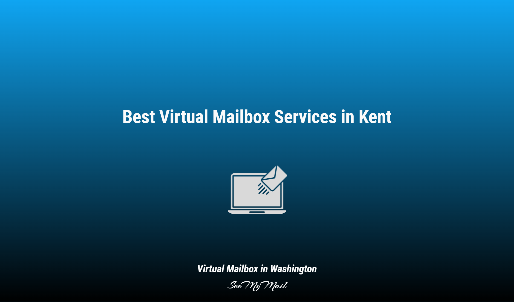 Best Virtual Mailbox Services In Kent